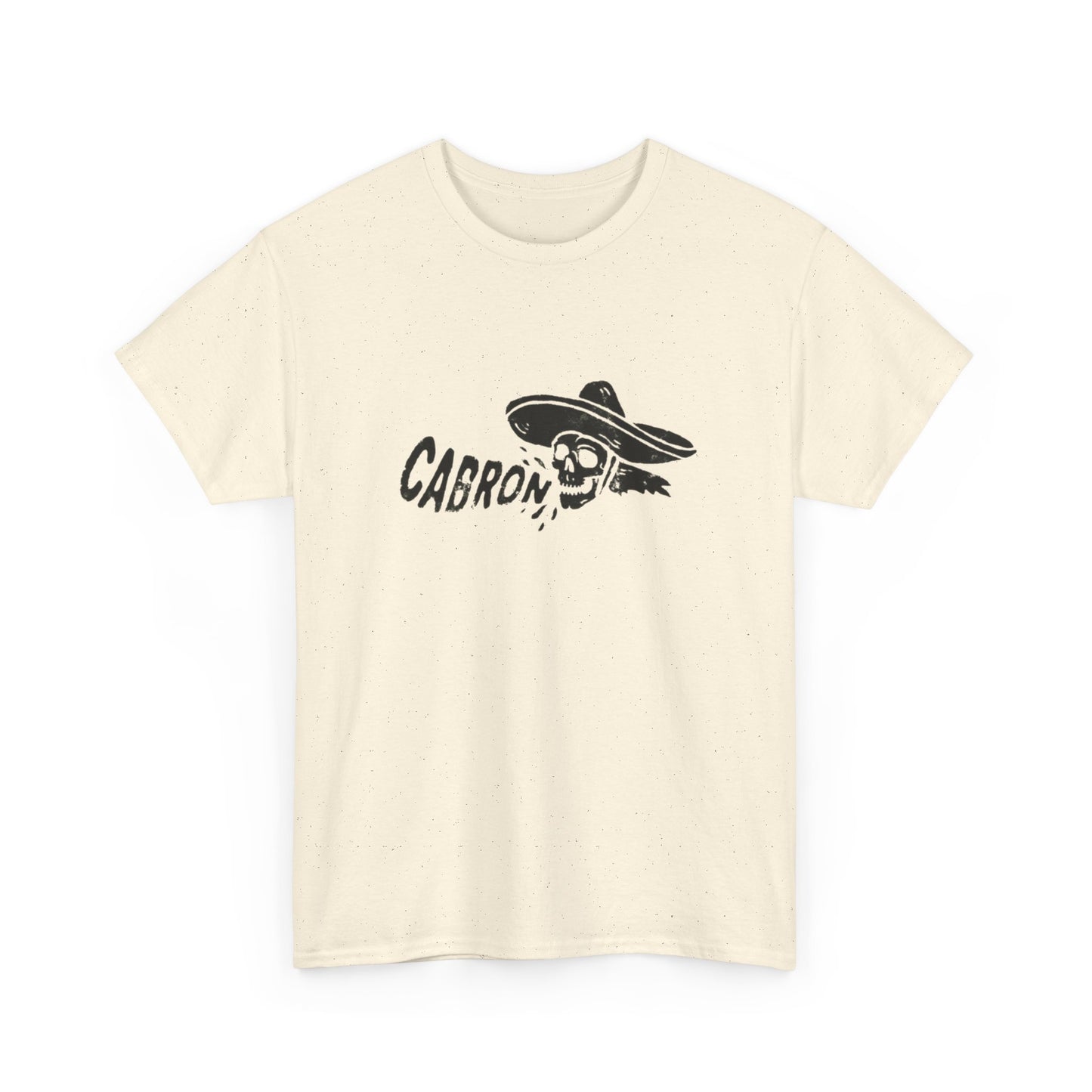Cabron Funny Graphic T Shirt NEW Unisex Heavy Cotton Tee