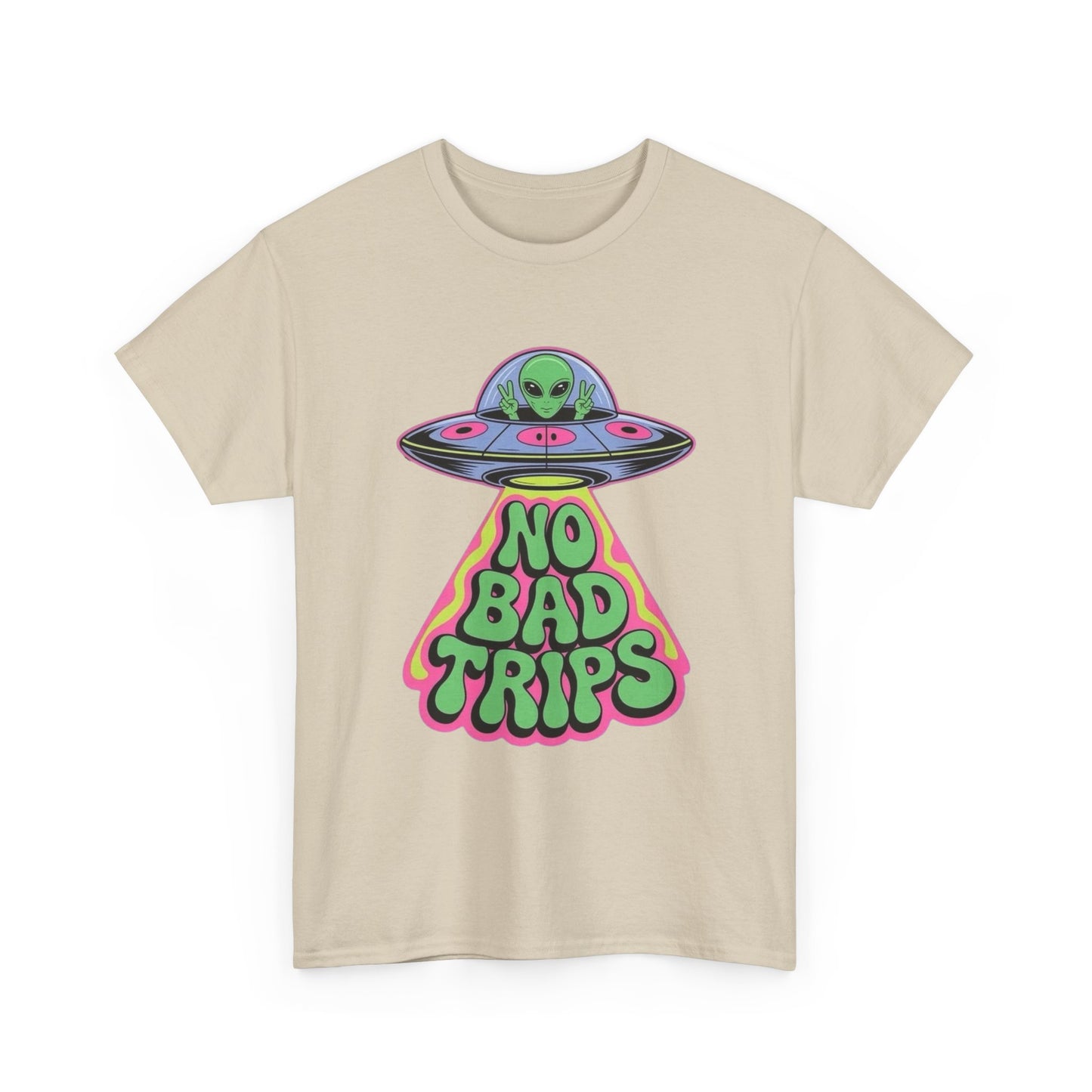 No Bad Trips Graphic T Shirt NEW Unisex Heavy Cotton Tee