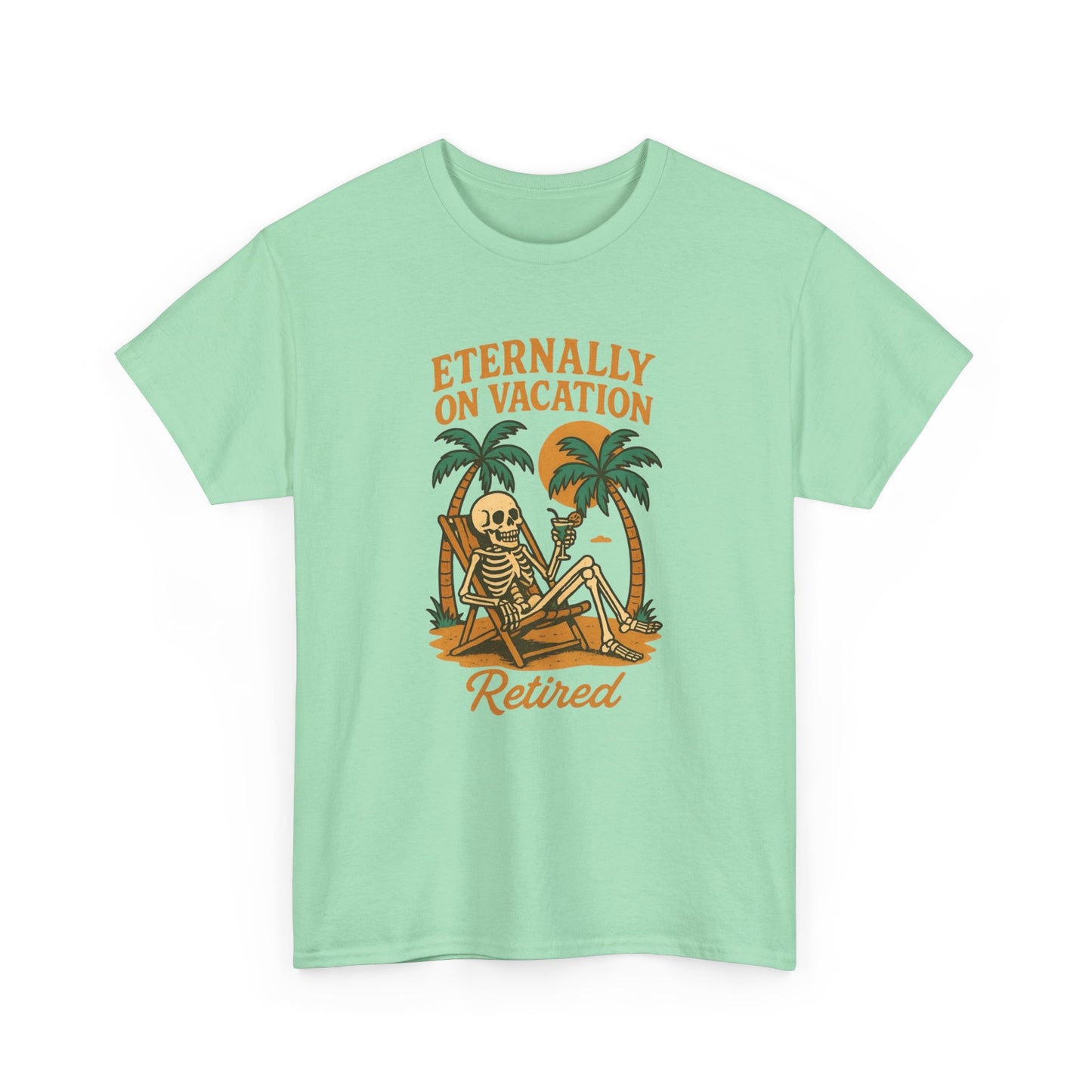 Eternally On Vacation Retired Graphic T Shirt NEW Unisex Heavy Cotton Tee