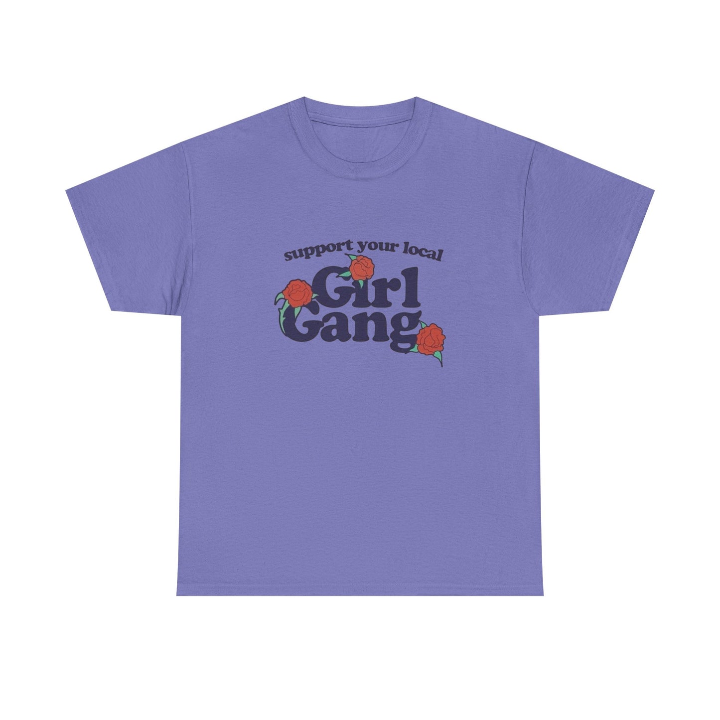 Support Your Local Girl Gang Graphic T Shirt NEW Adult Tee