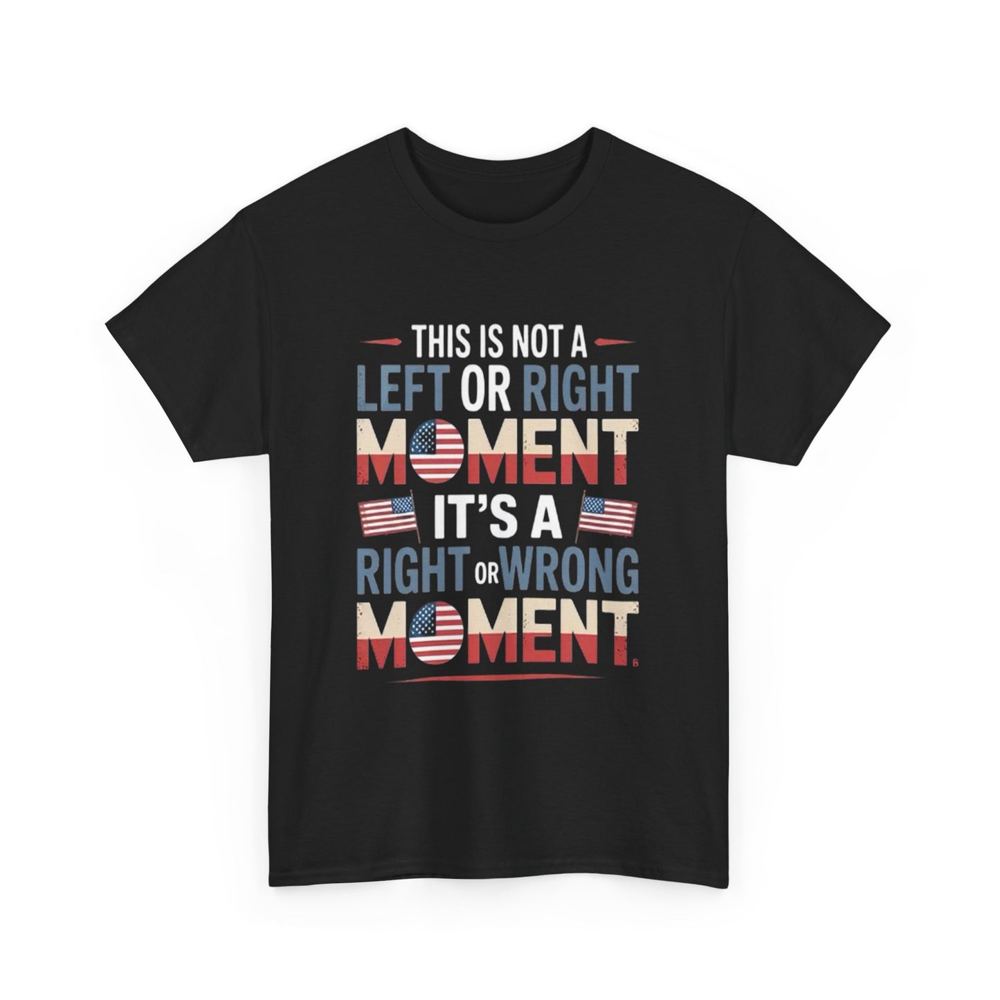 Not A Left Or Right No Kings Graphic T Shirt NEW Unisex Heavy Cotton Tee