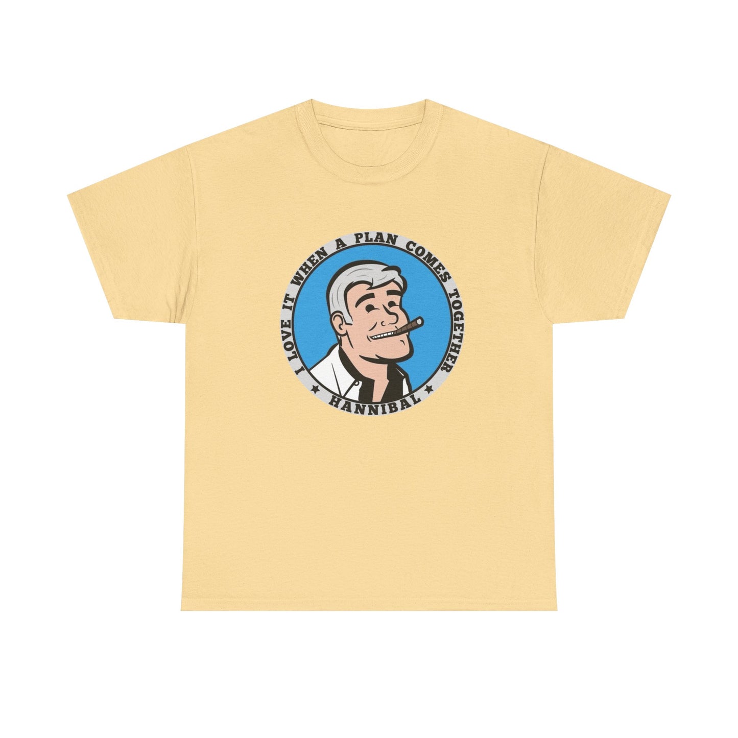 I Love It When A Plan Comes Together Graphic T Shirt NEW Unisex Heavy Cotton Tee