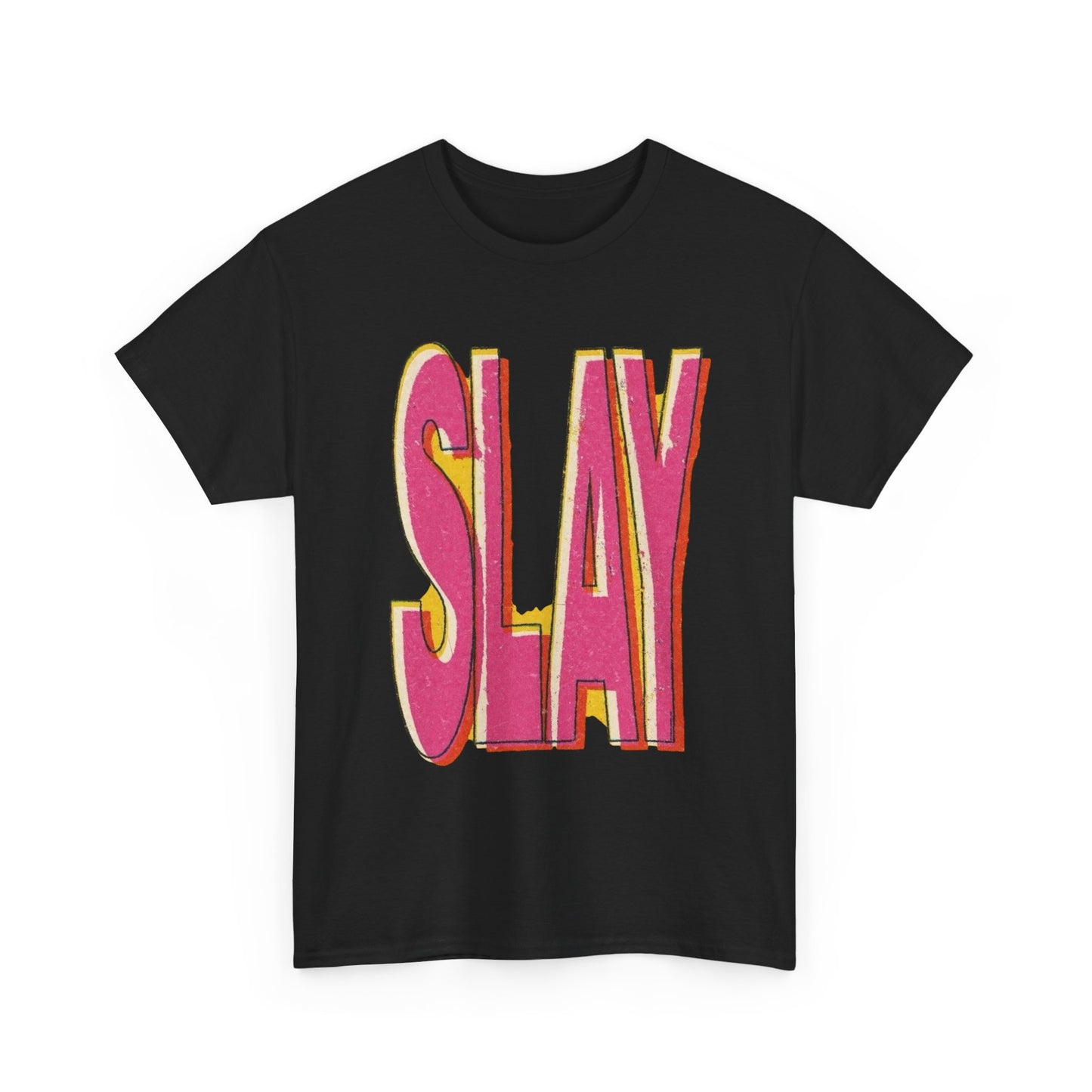 Slay Graphic T Shirt Unisex Cotton Tee - New Gift - Tee