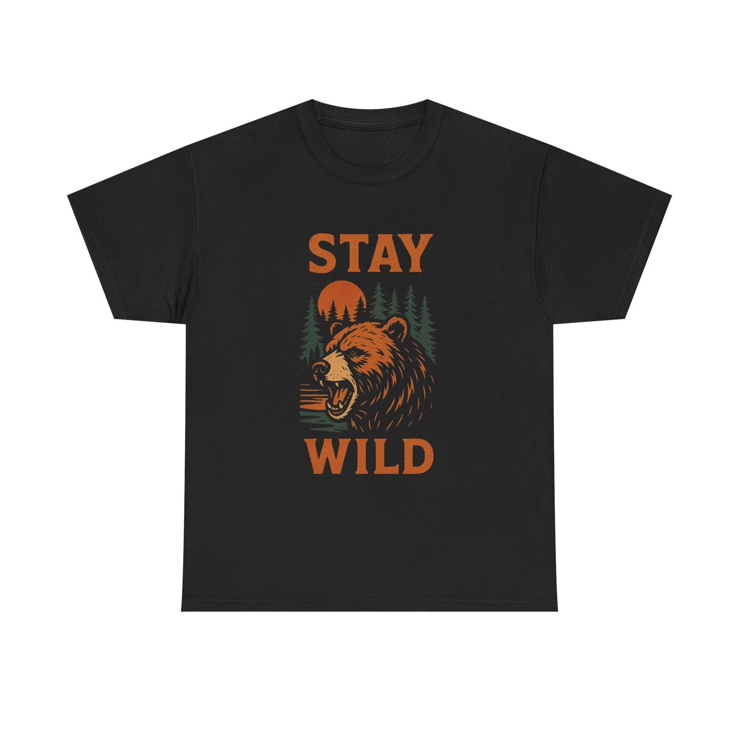 Stay Wild Graphic T Shirt Unisex Heavy Cotton Tee