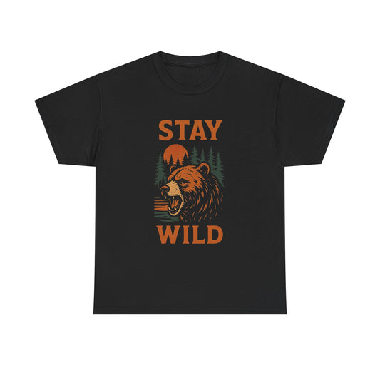 Stay Wild Graphic T Shirt Unisex Heavy Cotton Tee
