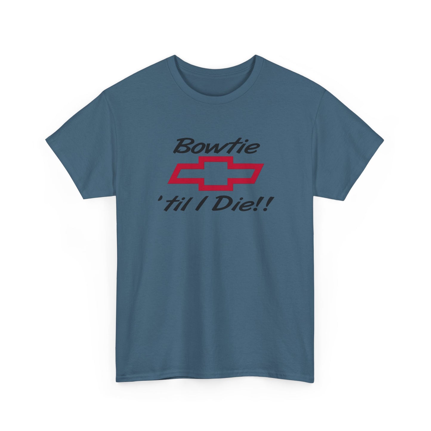 Bowtie Till I Die Chevrolet Graphic T Shirt NEW ADULT Tee