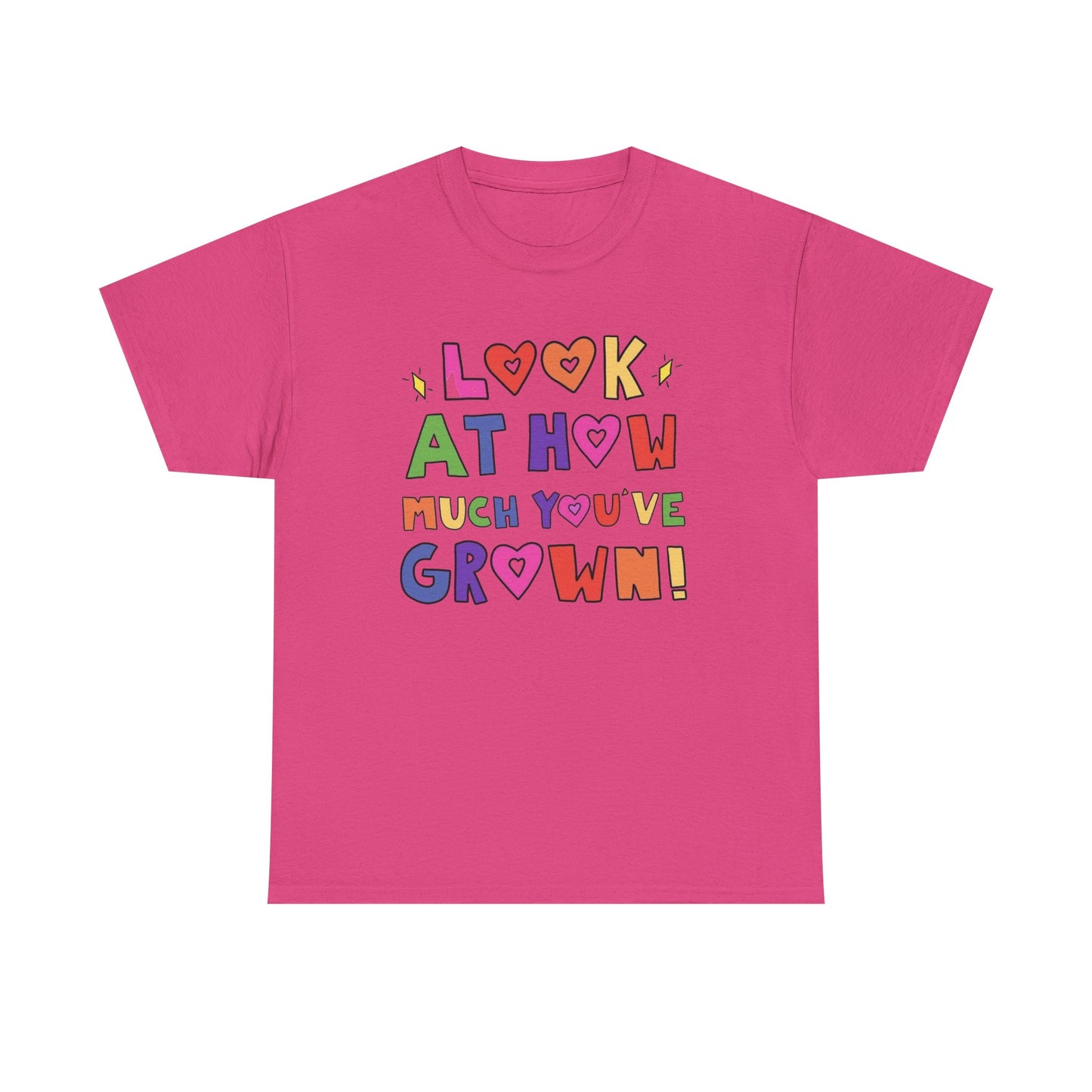 Look At How Much You've Grown Graphic T Shirt NEW Unisex Heavy Cotton Tee