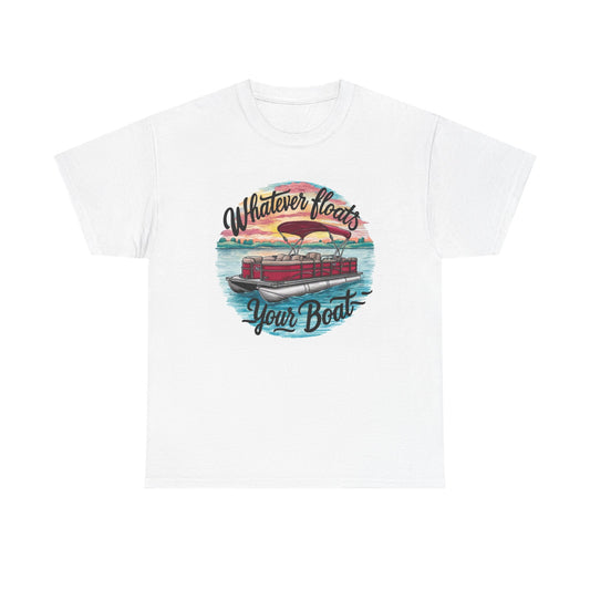 Whatever Floats Your Boat Graphic T Shirt Funny Unisex Heavy Cotton Tee