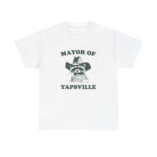 Mayor Of Yapsville Funny Graphic T Shirt Unisex Heavy Cotton Tee