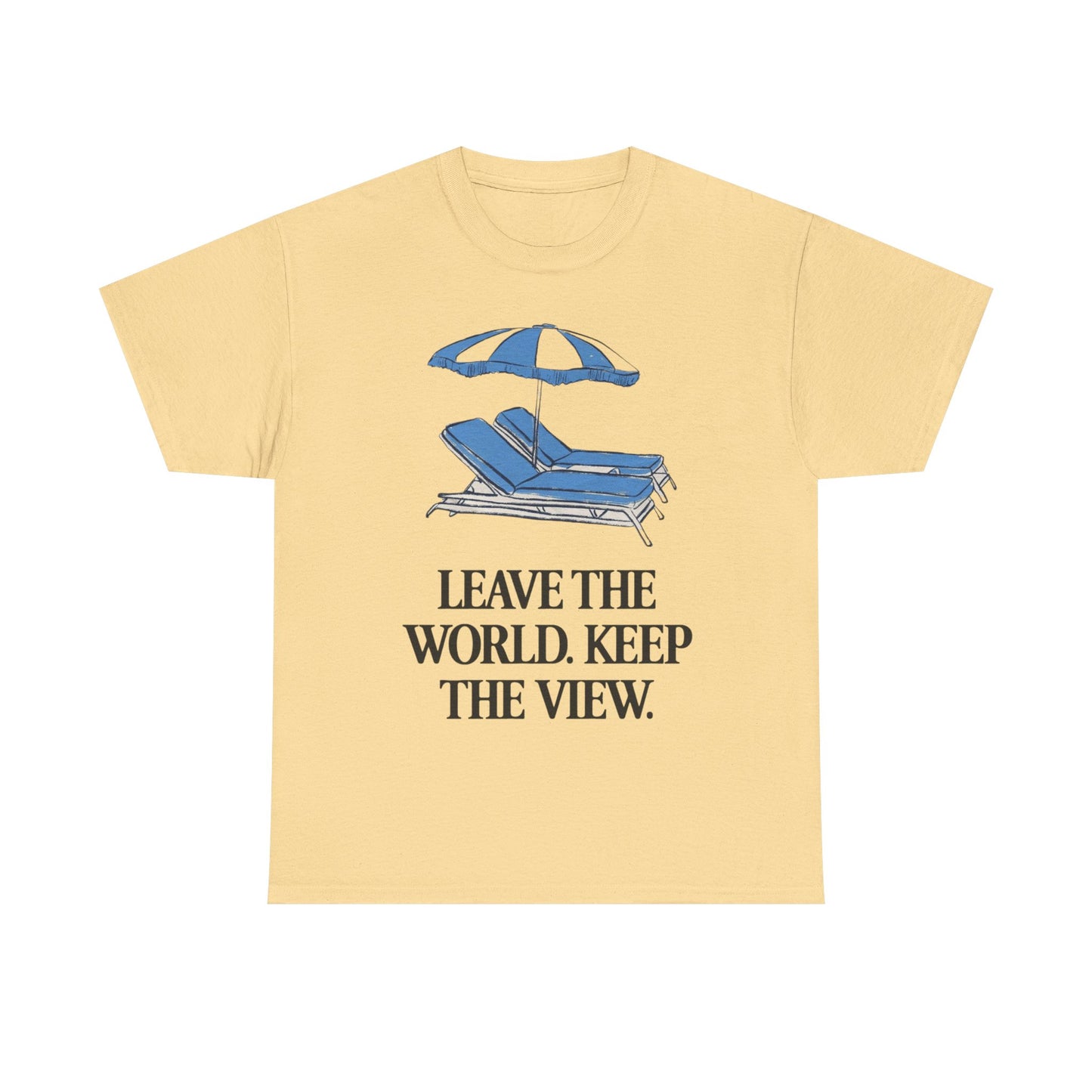 Leave The World Keep The View Graphic T Shirt NEW Adult Unisex Heavy Cotton Tee