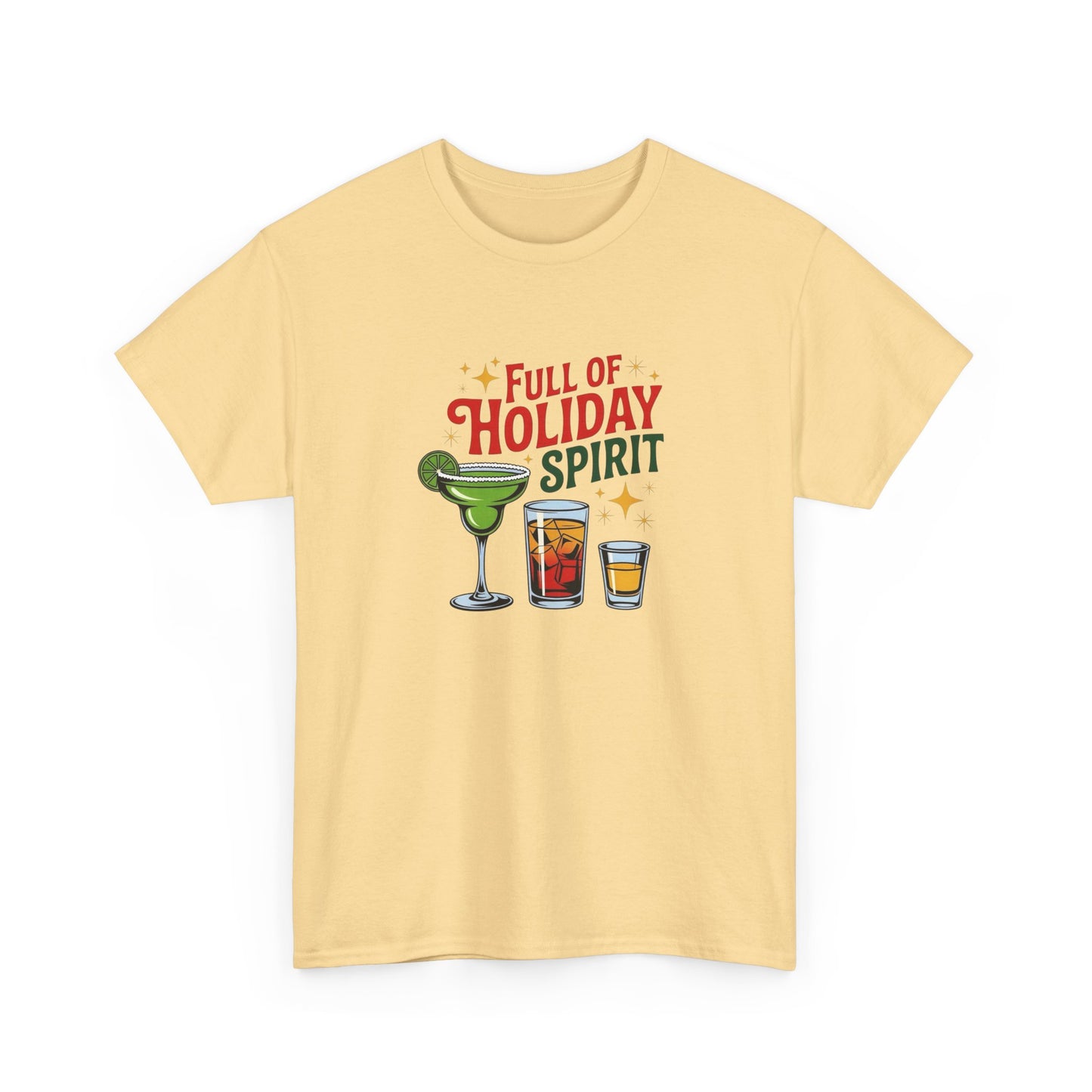 Full Of Holiday Spirit Graphic T Shirt NEW ADULT Tee