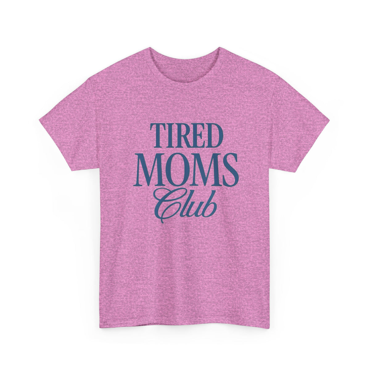 Tired Moms Club T-Shirt | Mom Humor Shirt