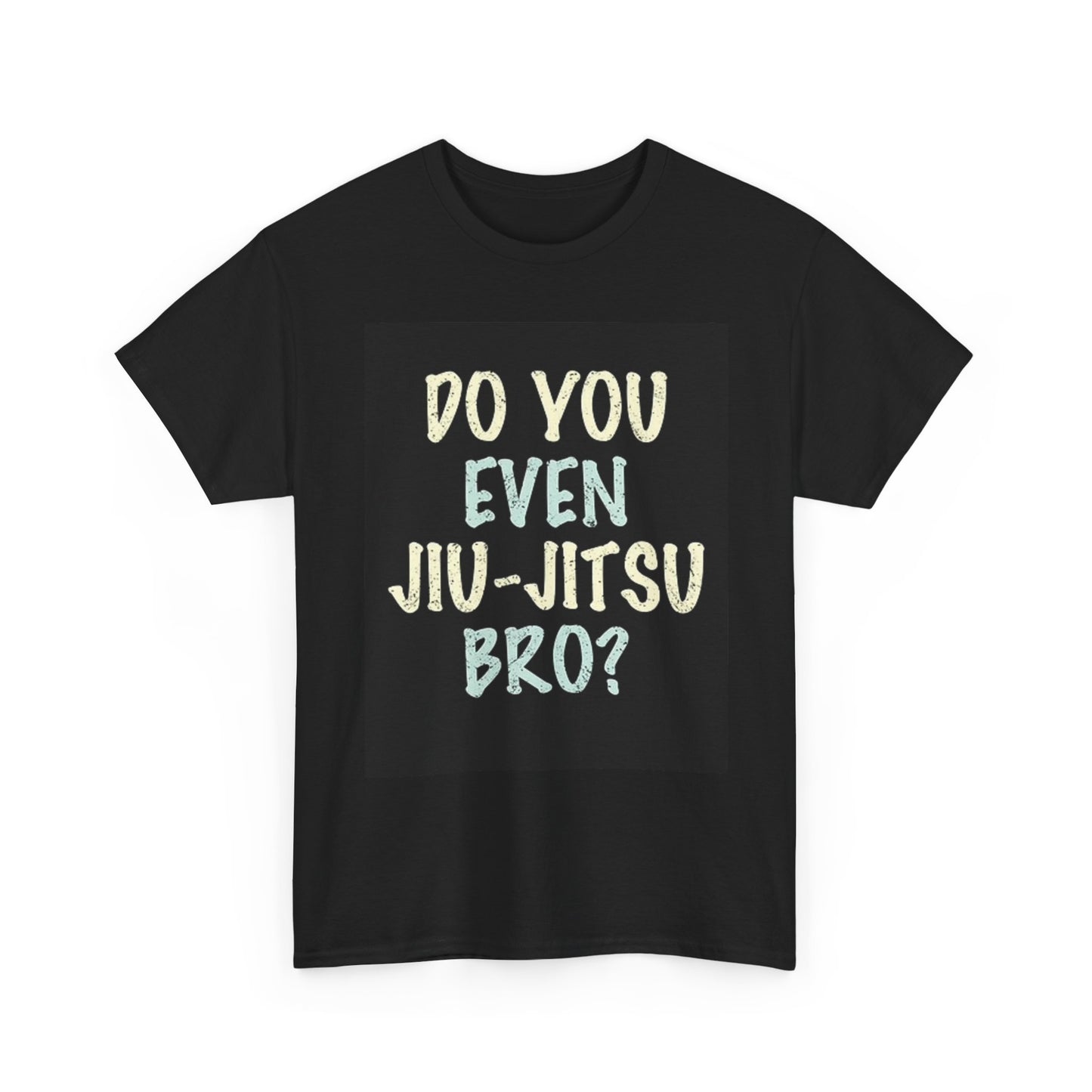 Jiu Jitsu Funny  T Shirt BRAND NEW Apparel Unisex Graphic Tee USA GYM MMA