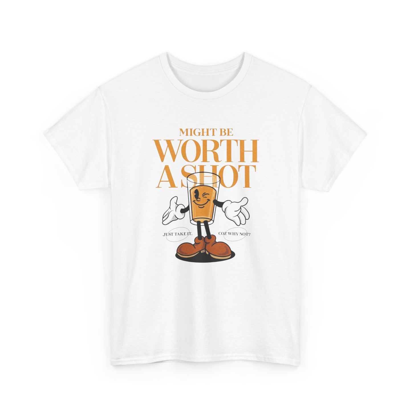 Might Be Worth A Shot Motivation Graphic T-Shirt Comfy Cotton Tee Brand NEW