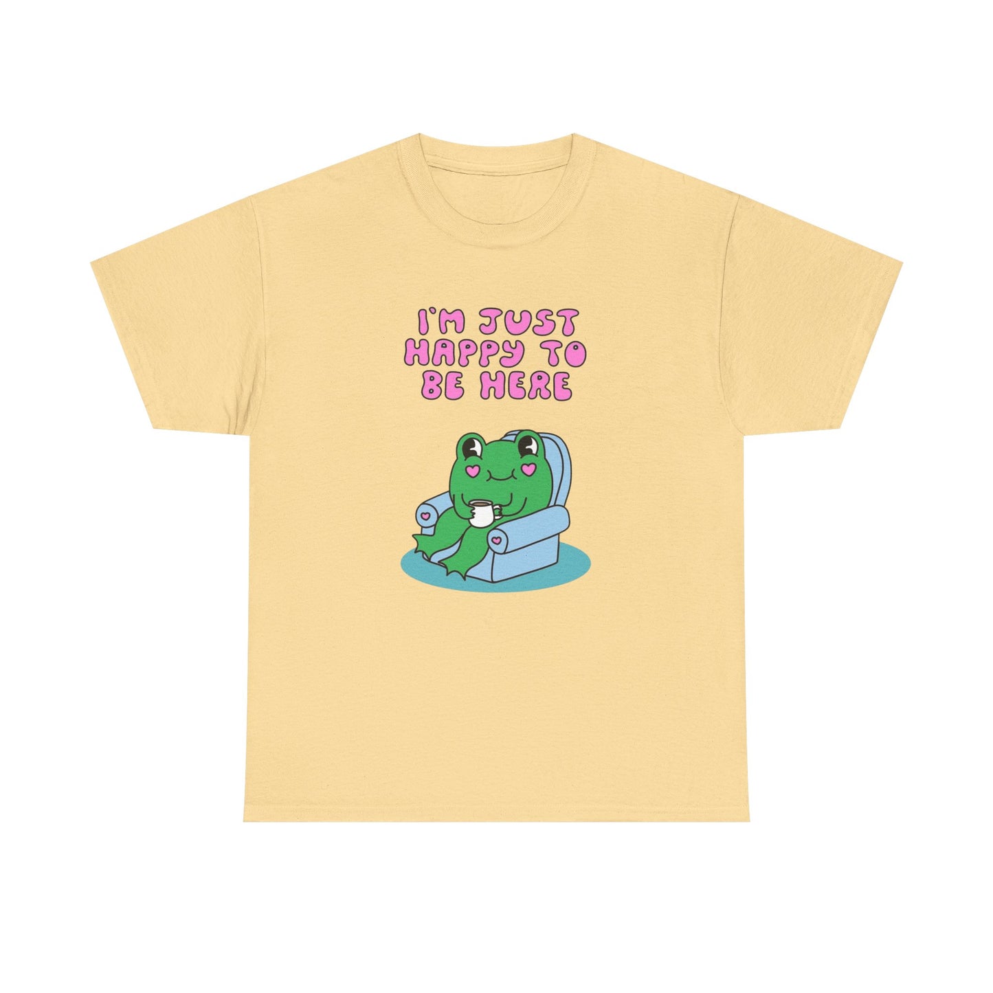 Im Just Happy To Be Here T Shirt S-5XL NEW Unisex Cotton Tee