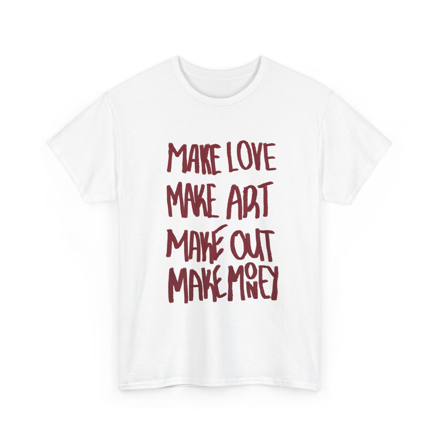 Make Love Make Art Graphic T Shirt NEW ADULT Tee