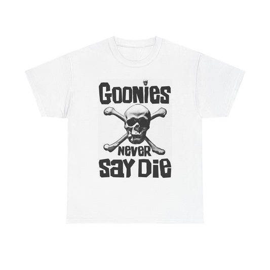 The Goonies Graphic T Shirt NEVER SAY DIE Funny Unisex Heavy Cotton Tee
