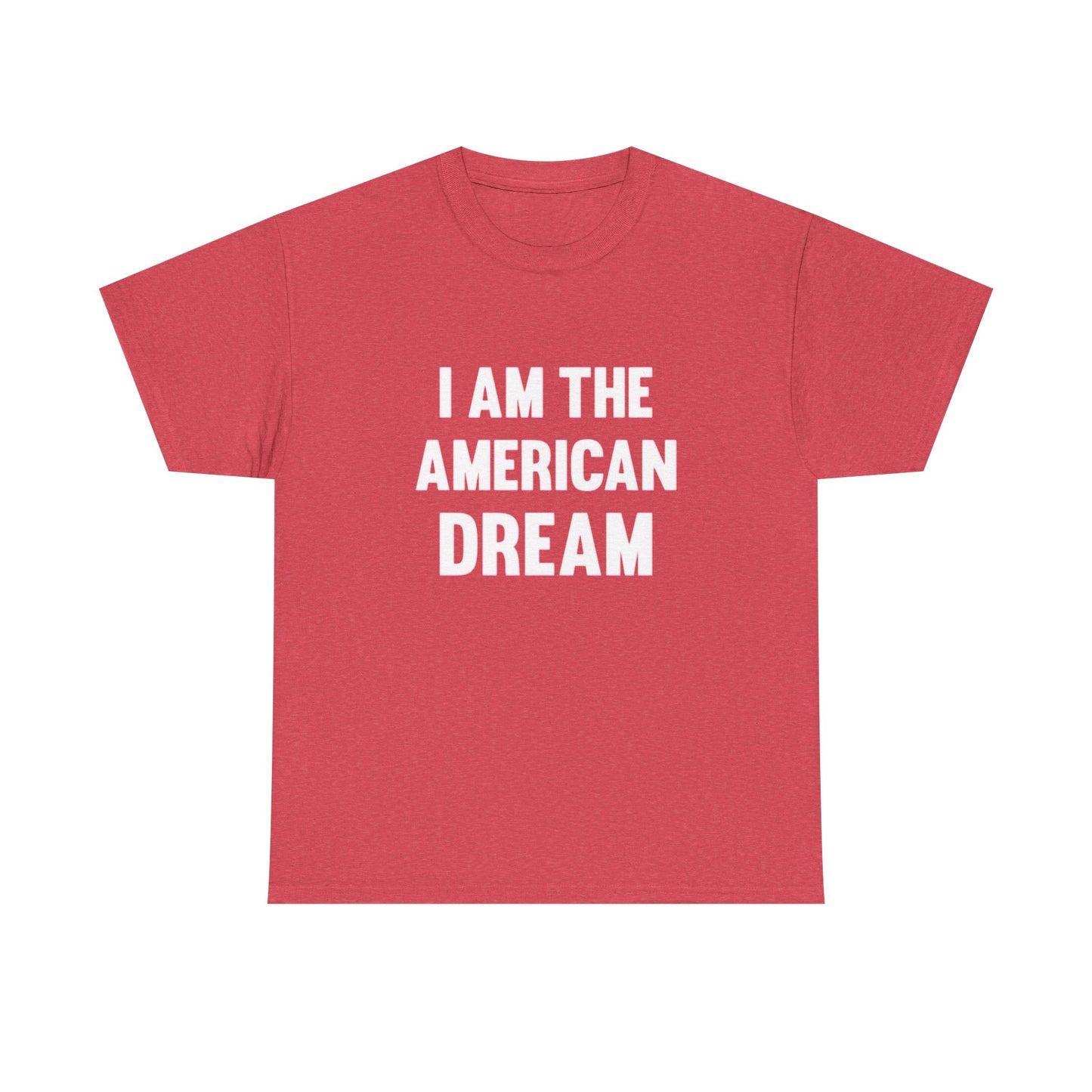 I Am The American Dream Retro USA Graphic T Shirt Unisex Heavy Cotton Tee