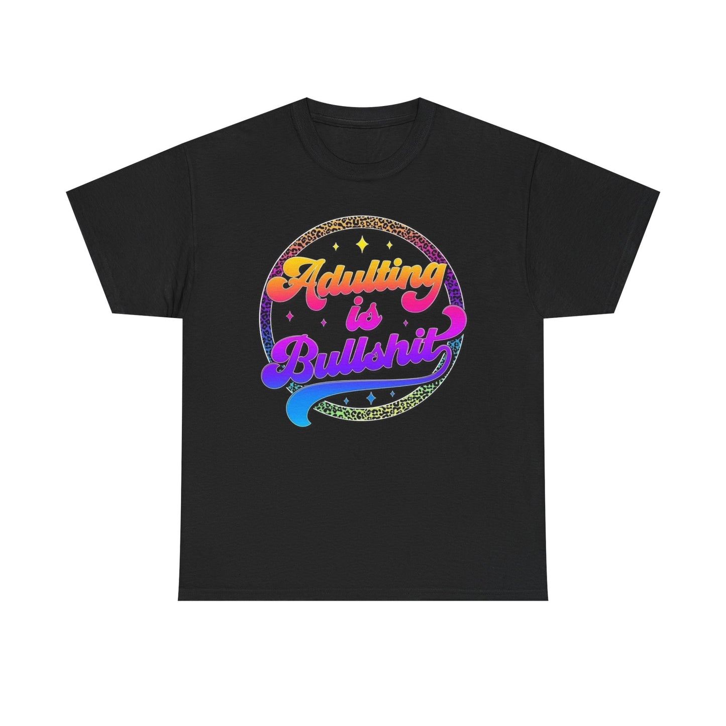 Adulting Is BS Funny Humor Graphic T Shirt Unisex NEW Heavy Cotton Tee