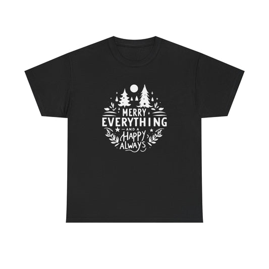 Merry Everything Holidays Graphic T Shirt NEW Adult Tee