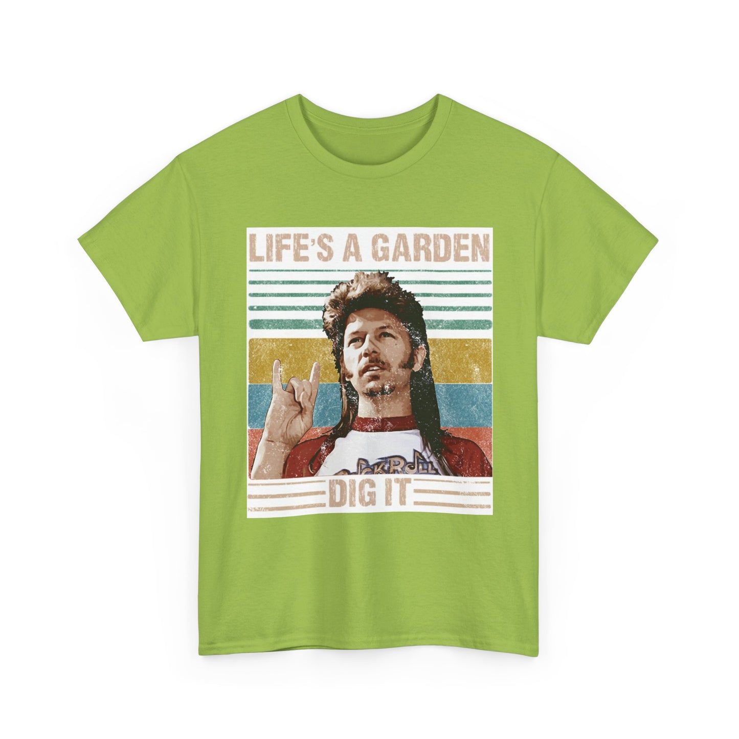 Lifes A Garden Dig It T Shirt Funny Joe Dirt Movie Unisex Heavy Cotton Tee