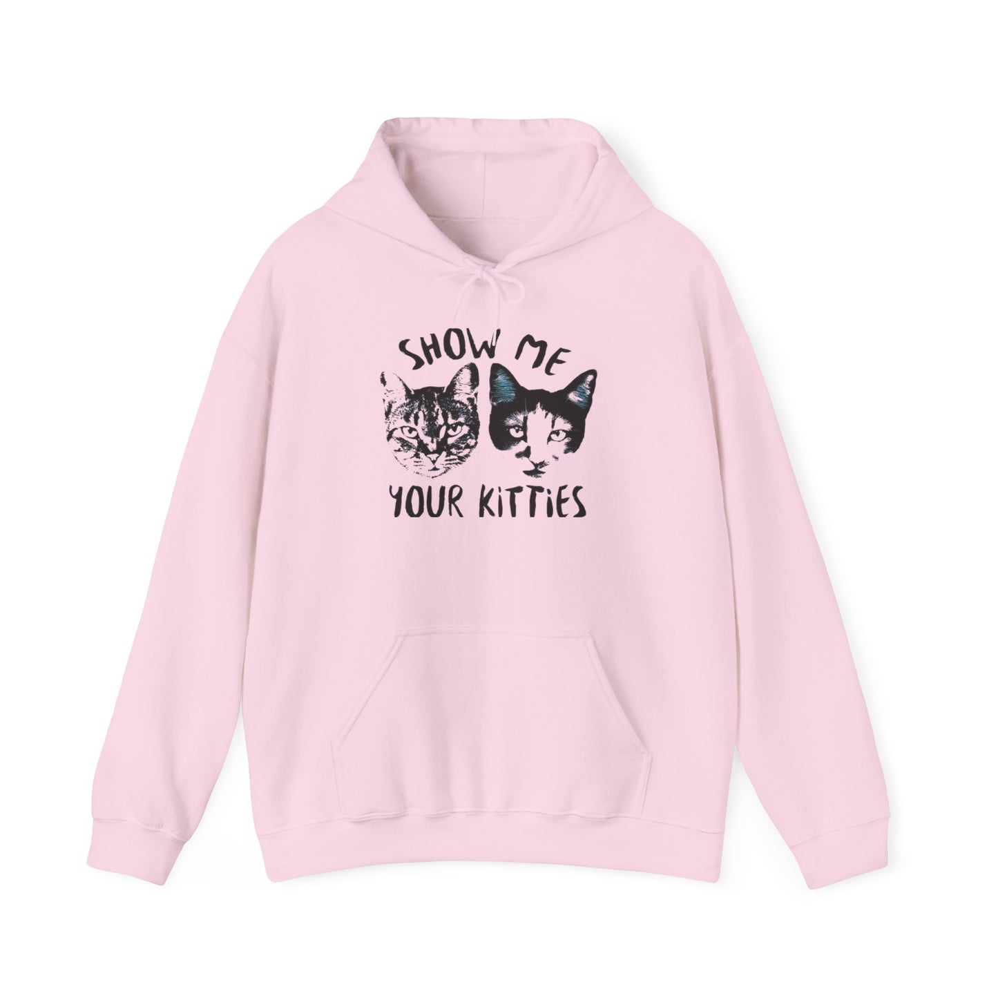 Show Me Your Kitties Funny Graphic Hoodie Unisex Heavy Blend™ Hooded Sweatshirt