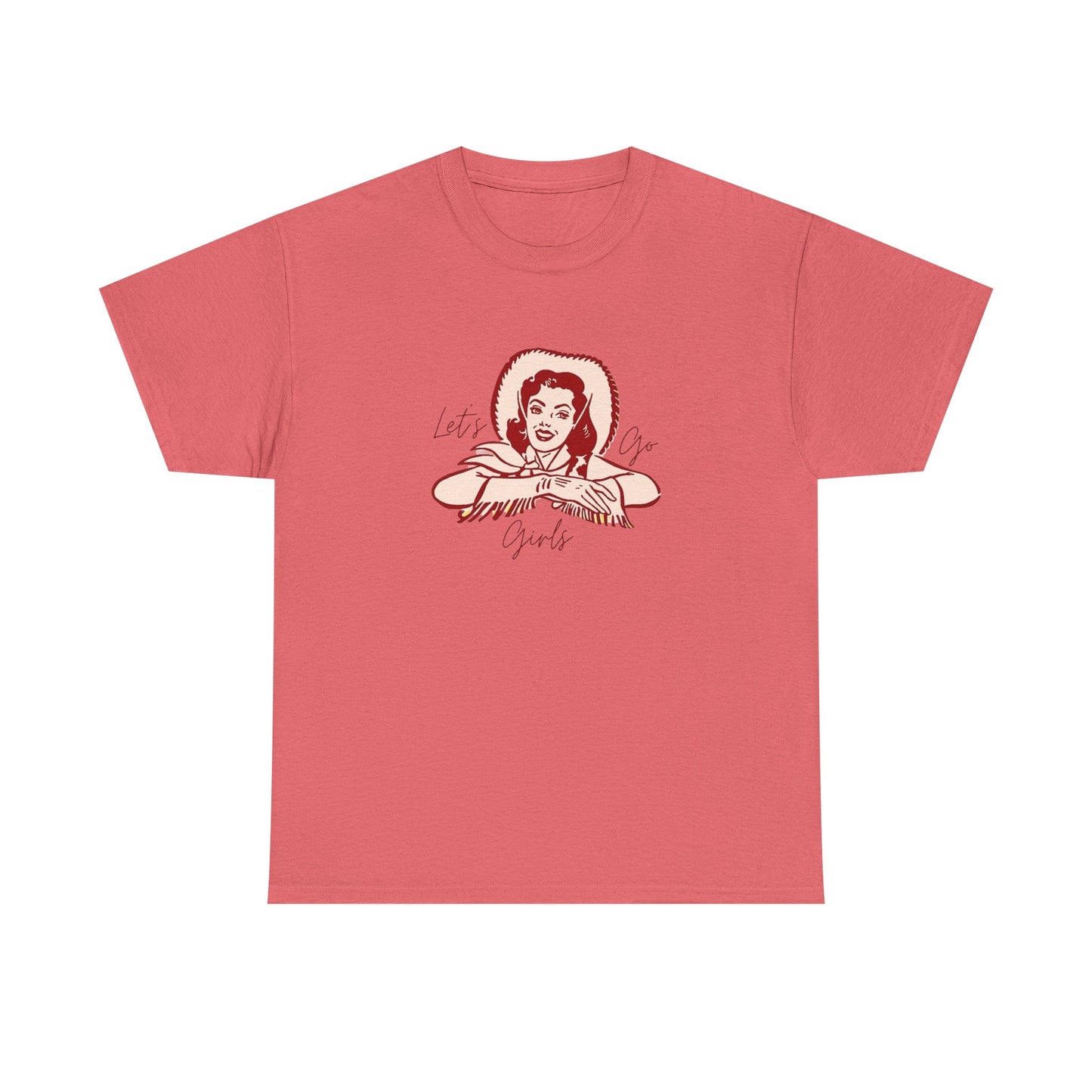 Lets Go Girls Womens T Shirt Graphic Unisex Heavy Cotton Tee NEW GIFT