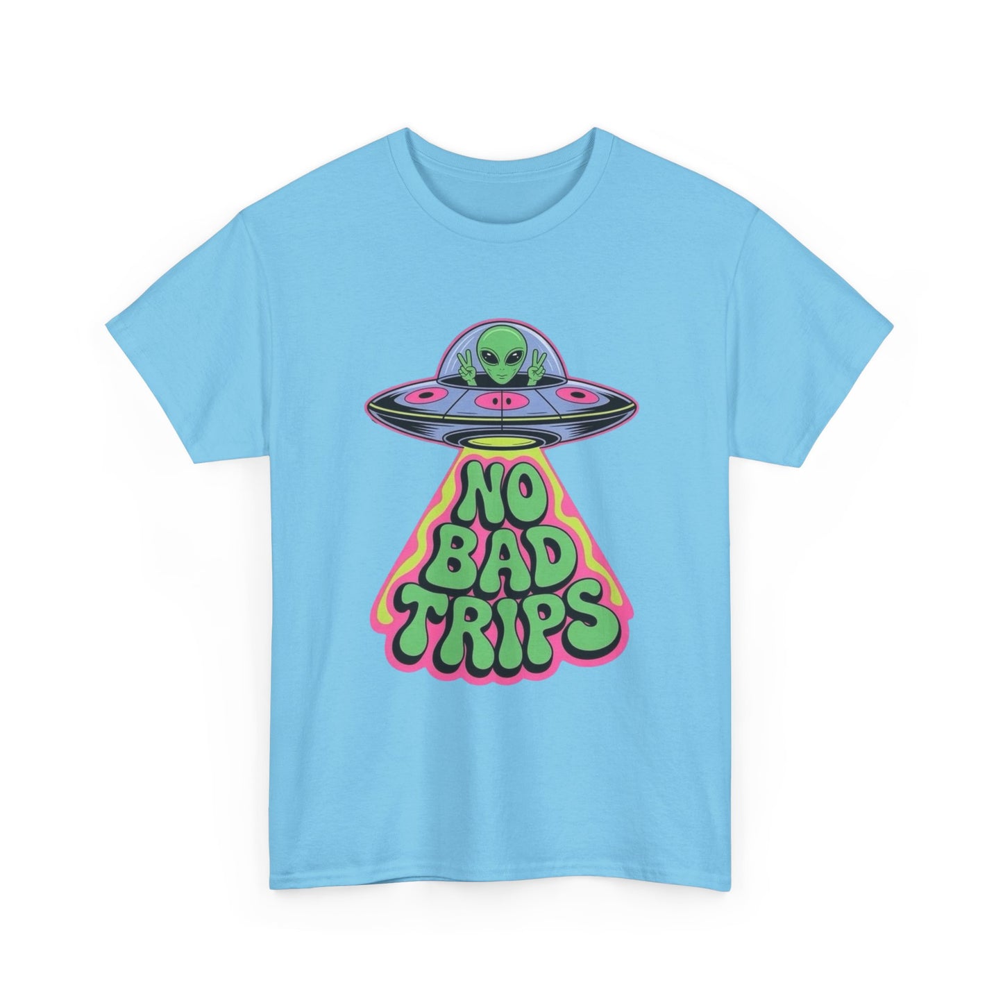 No Bad Trips Graphic T Shirt NEW Unisex Heavy Cotton Tee