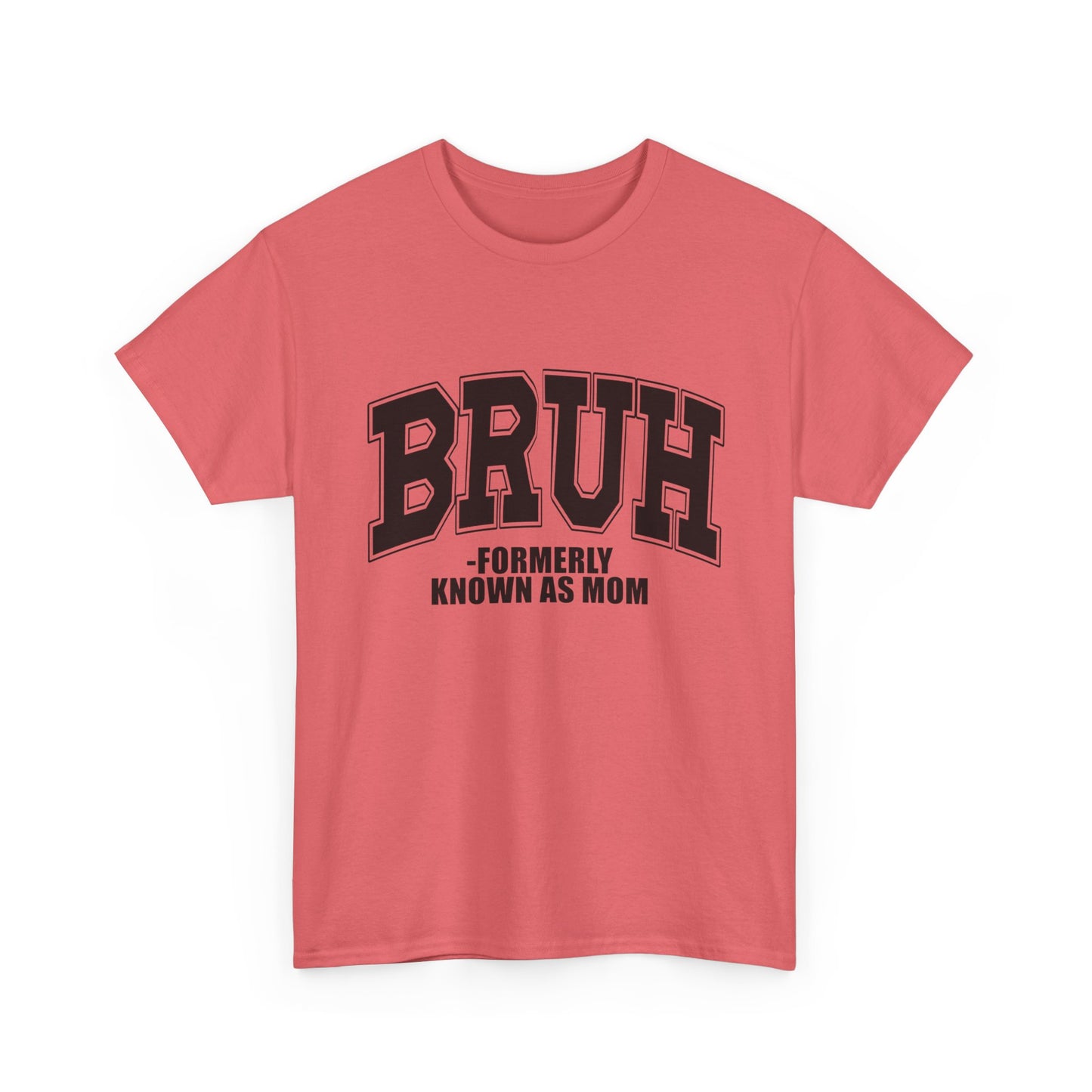 Funny Mom Jokes Graphic T Shirt NEW ADULT Unisex Heavy Cotton Tee