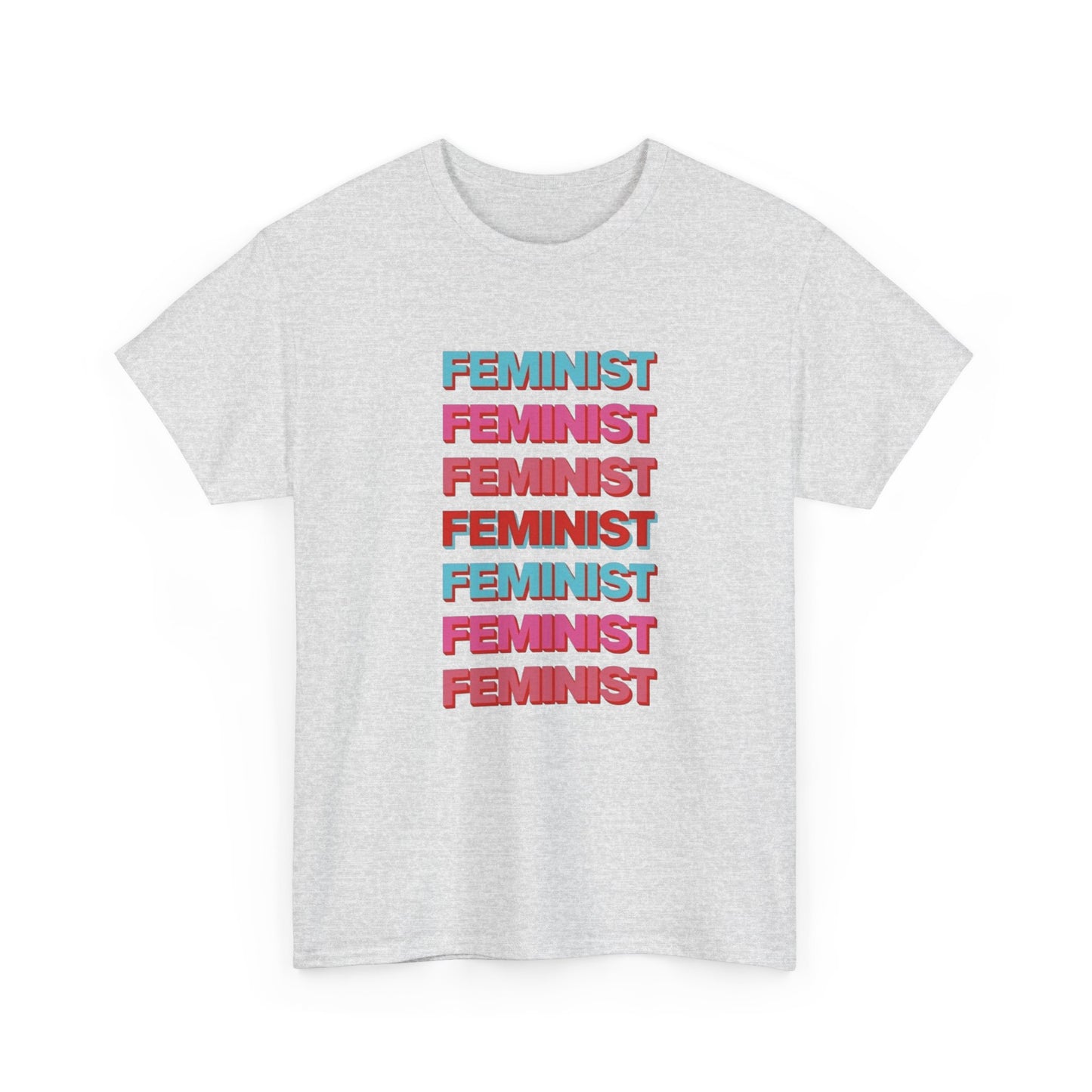 Feminist Graphic T Shirt Unisex Heavy Cotton Tee GIFT