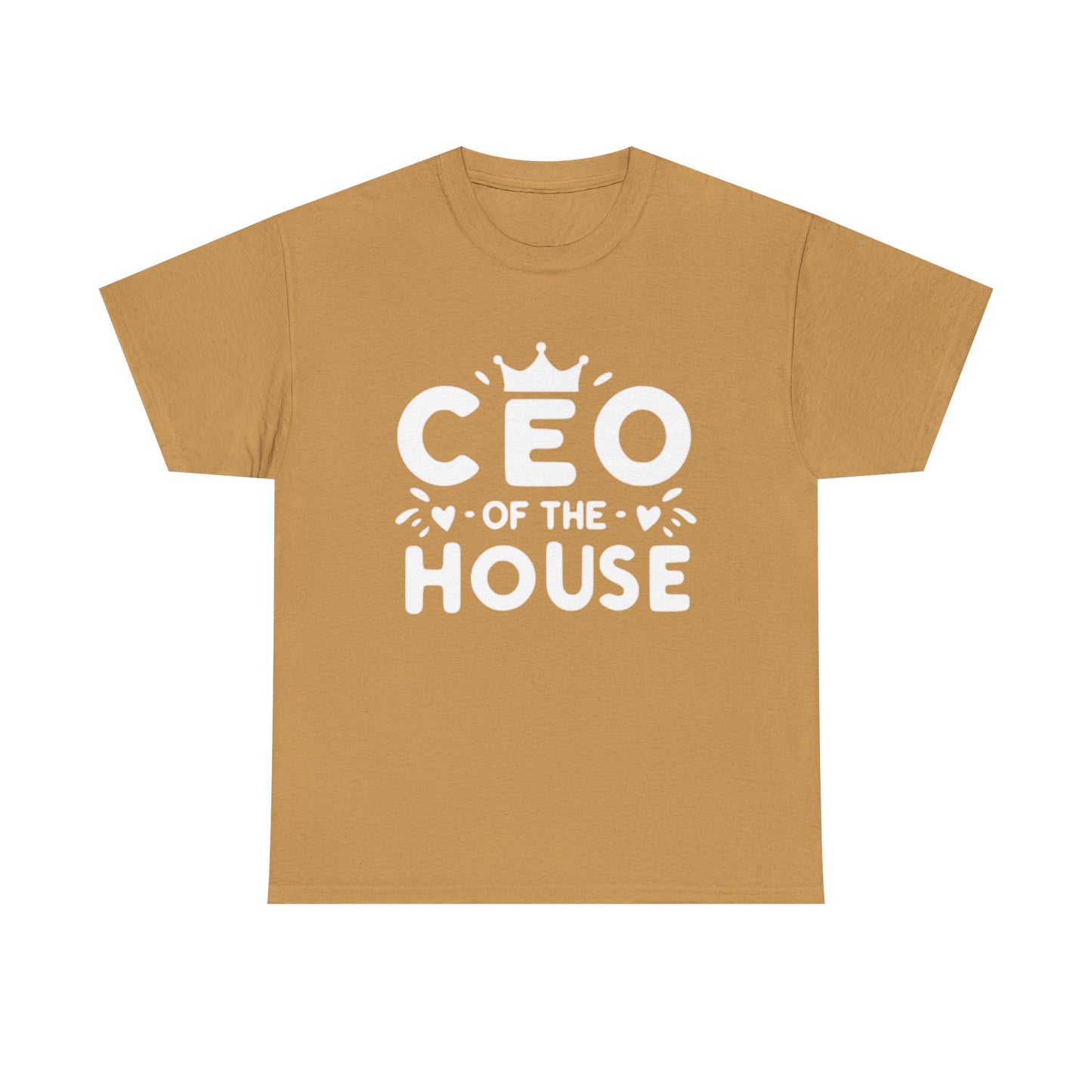 CEO Of This House T Shirt Funny graphic Jokes Unisex Heavy Cotton Tee