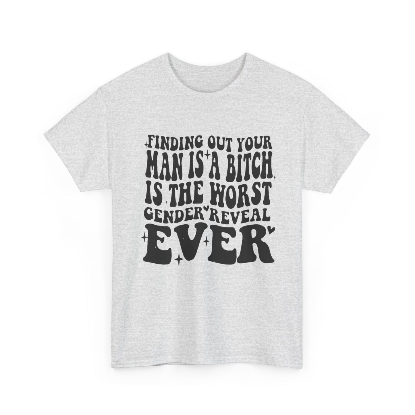 Funny Boyfriend Terrible Gender Reveal Graphic T Shirt Unisex Heavy Cotton Tee
