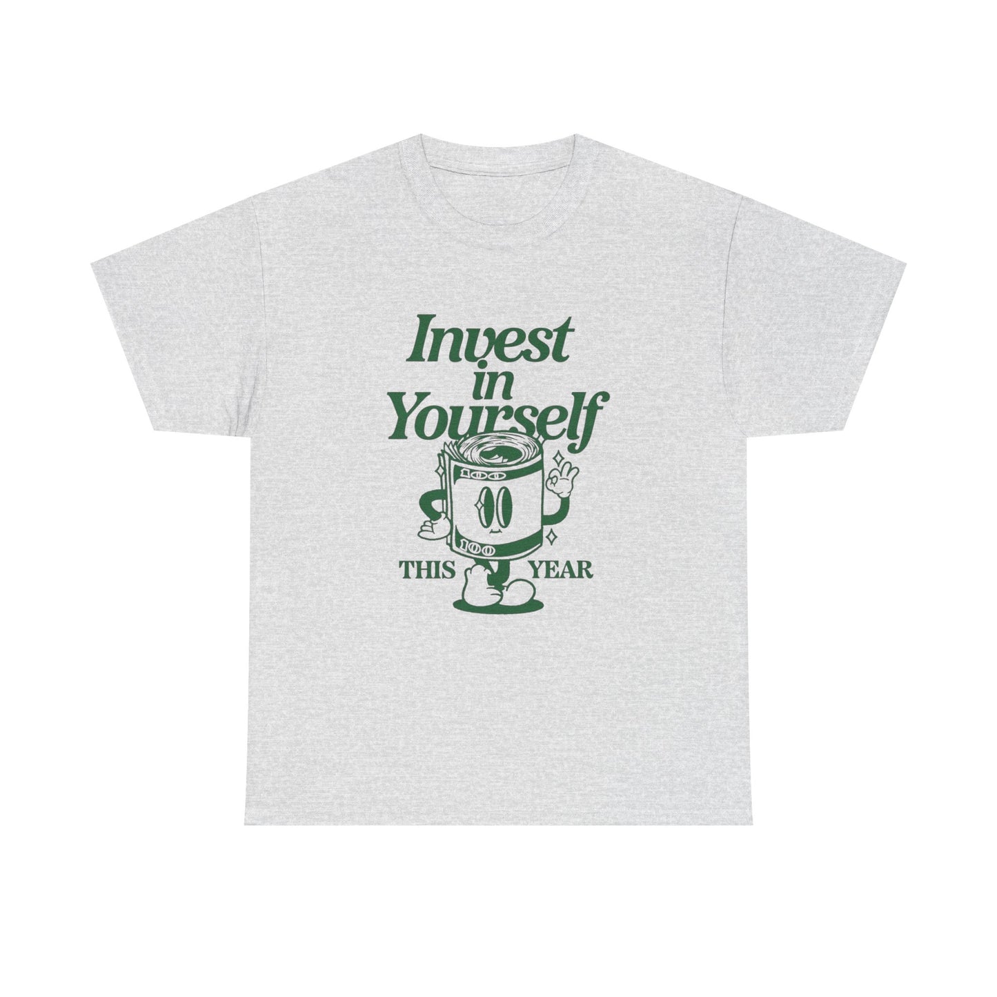 Invest In Yourself This Year Graphic T Shirt NEW Unisex Heavy Cotton Tee