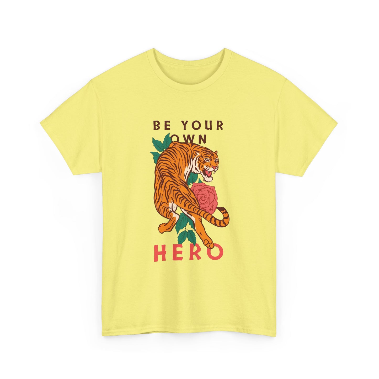 Be Your Own Hero Tiger Graphic T Shirt NEW Adult Tee
