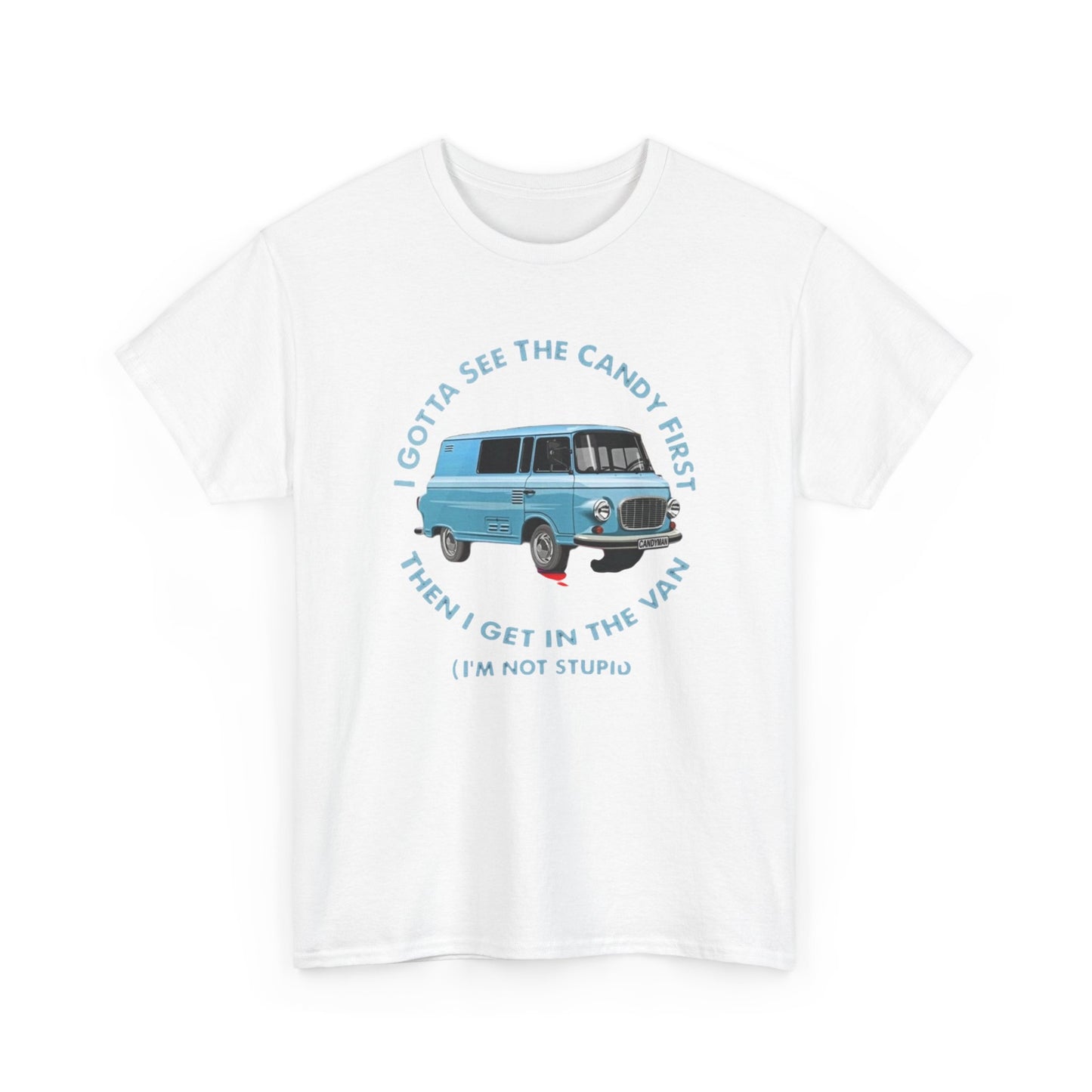 Funny Kidnap Candy Van Jokes Graphic T-Shirt Unisex Heavy Cotton Tee Gift