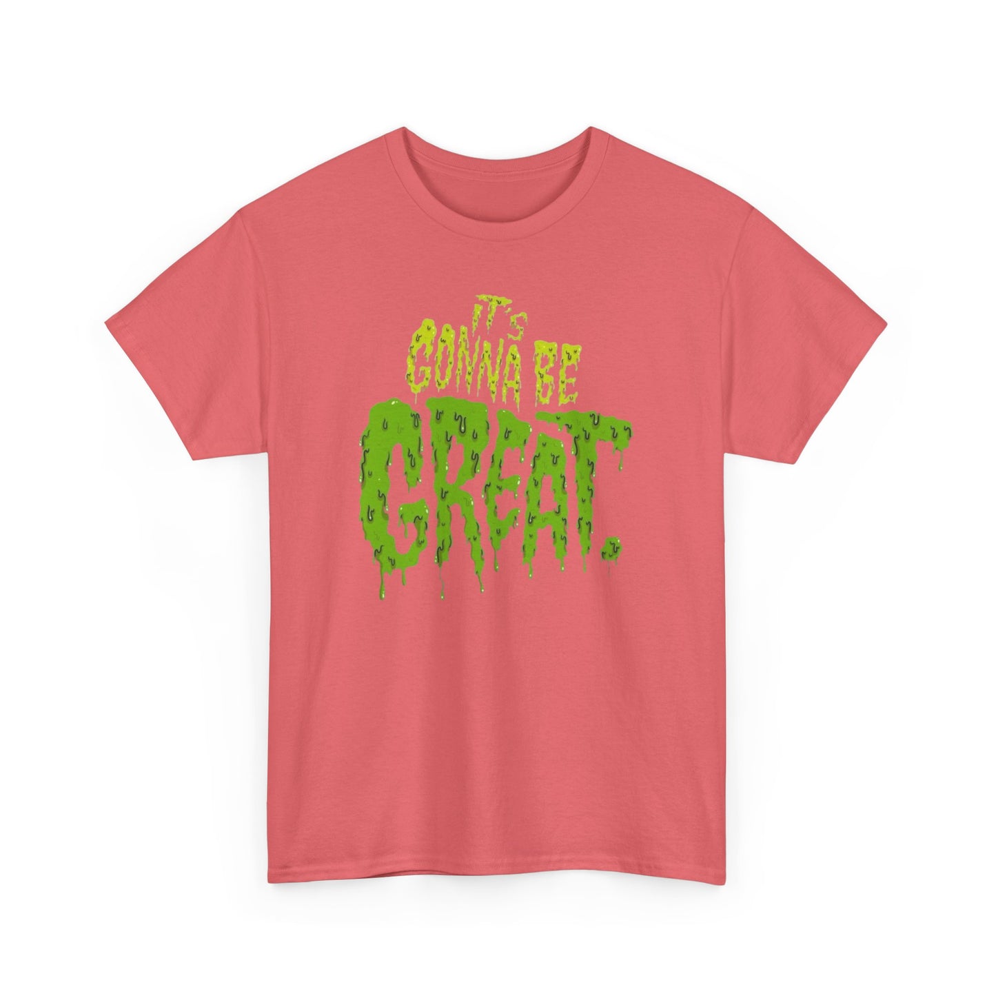 It's Gonna Be Great Creepy Graphic T-Shirt Unisex Heavy Cotton Tee
