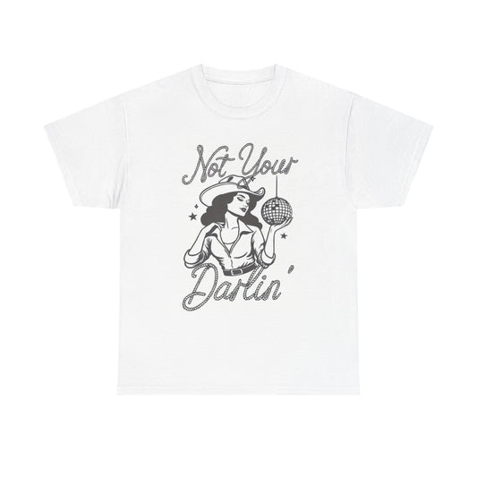 Not Your Darlin Graphic T Shirt Women's BRAND NEW  Cotton Tee