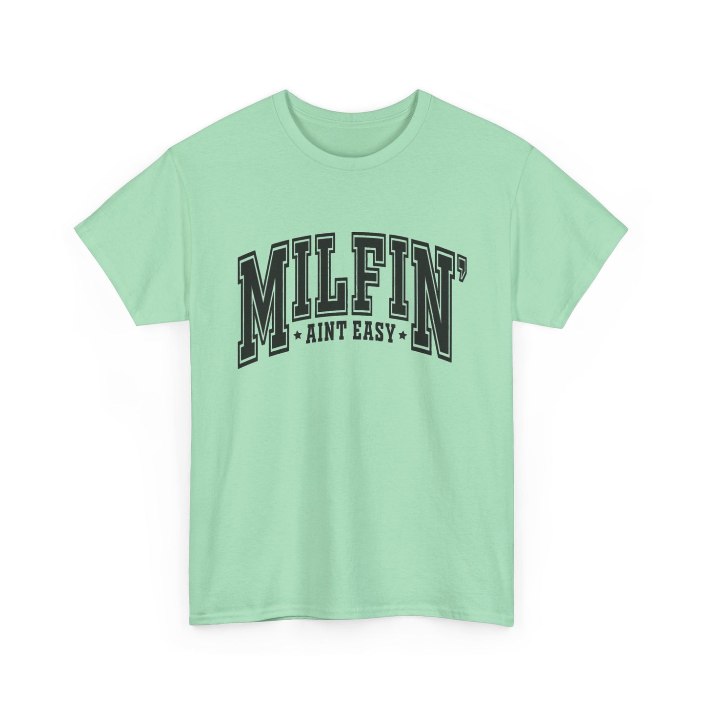 Milfin Aint Easy Funny Milf Jokes Graphic T Shirt NEW ADULT