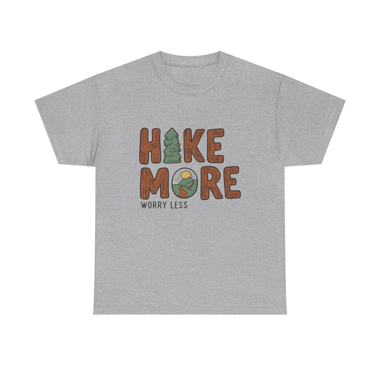 Hike More Worry Less Graphic T Shirt NEW ADULT Tee