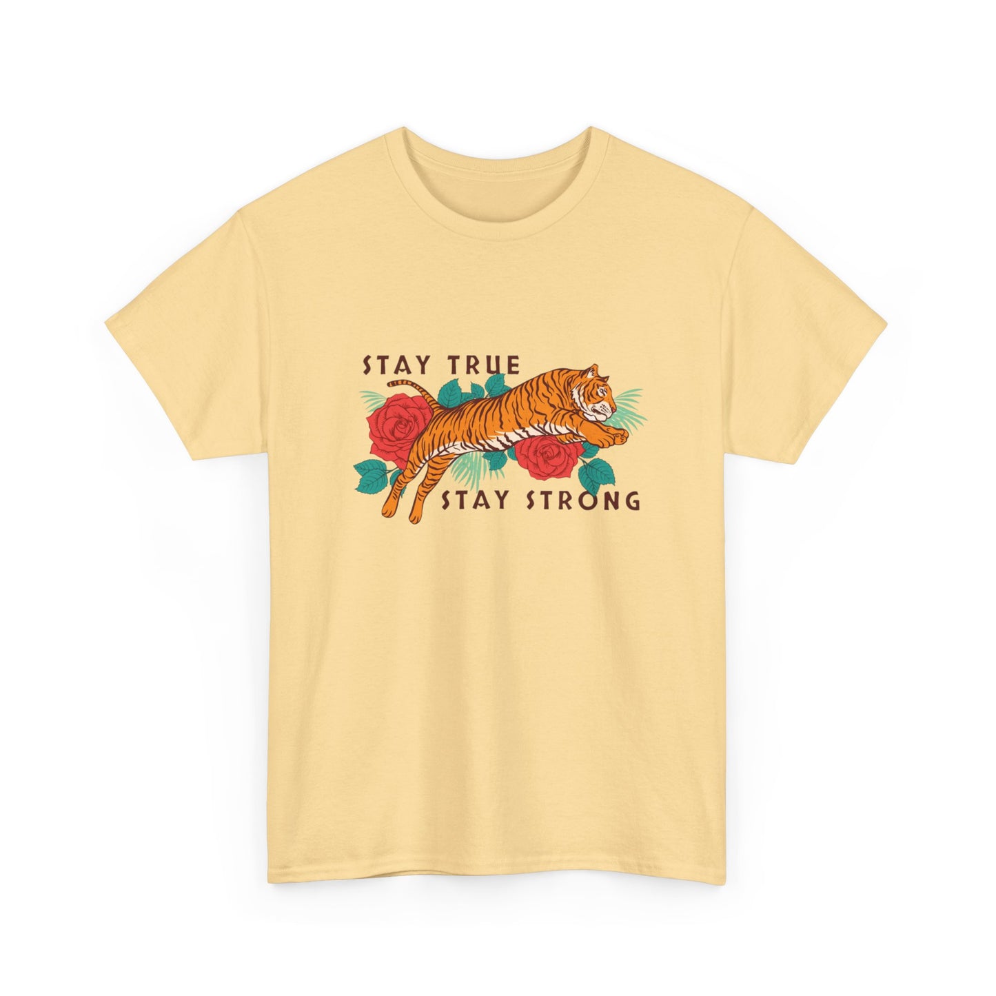 Stay True Stay Strong Flower Tiger Graphic T Shirt NEW Adult Unisex Heavy Cotton