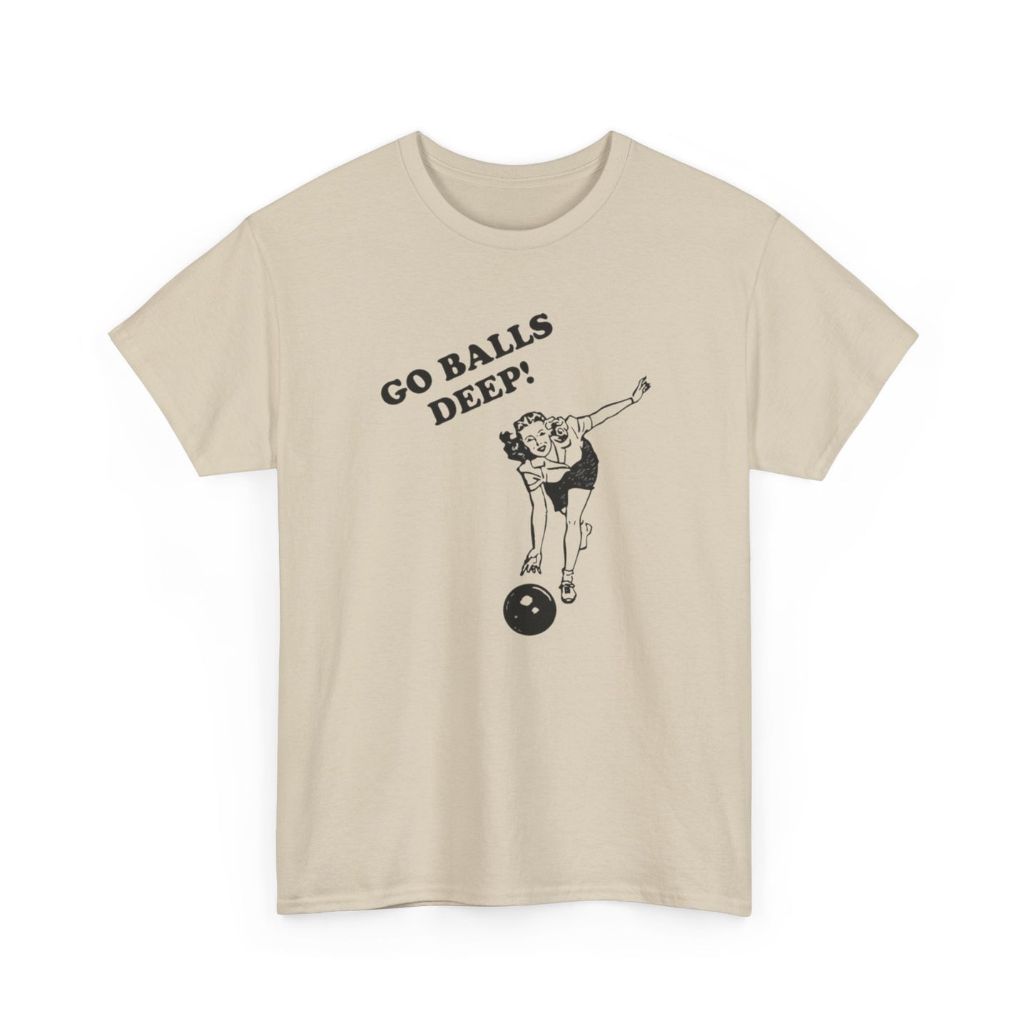 Go Balls Deep Graphic T Shirt Funny Sex Jokes Graphic T Shirt S-5XL NEW Cotton