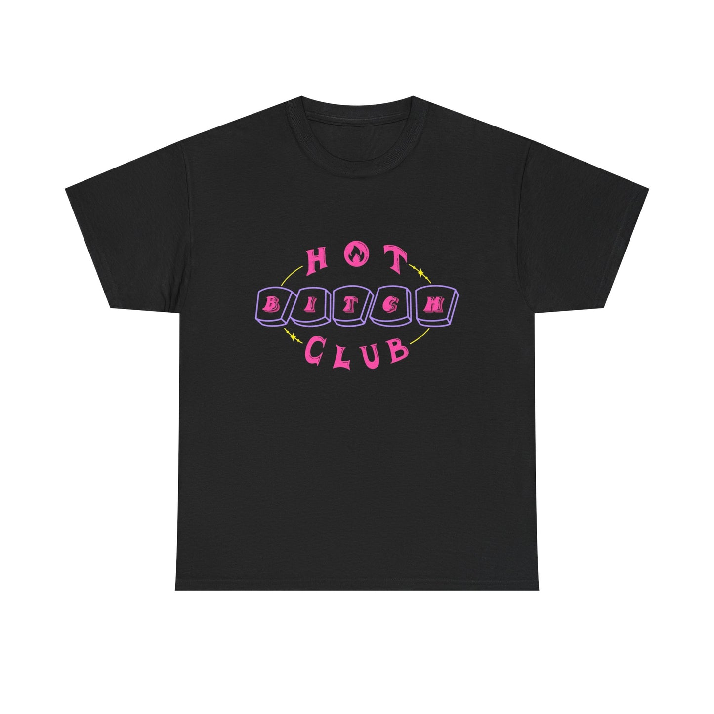 Hot Bitch Club Graphic T Shirt Heavy Cotton Tee