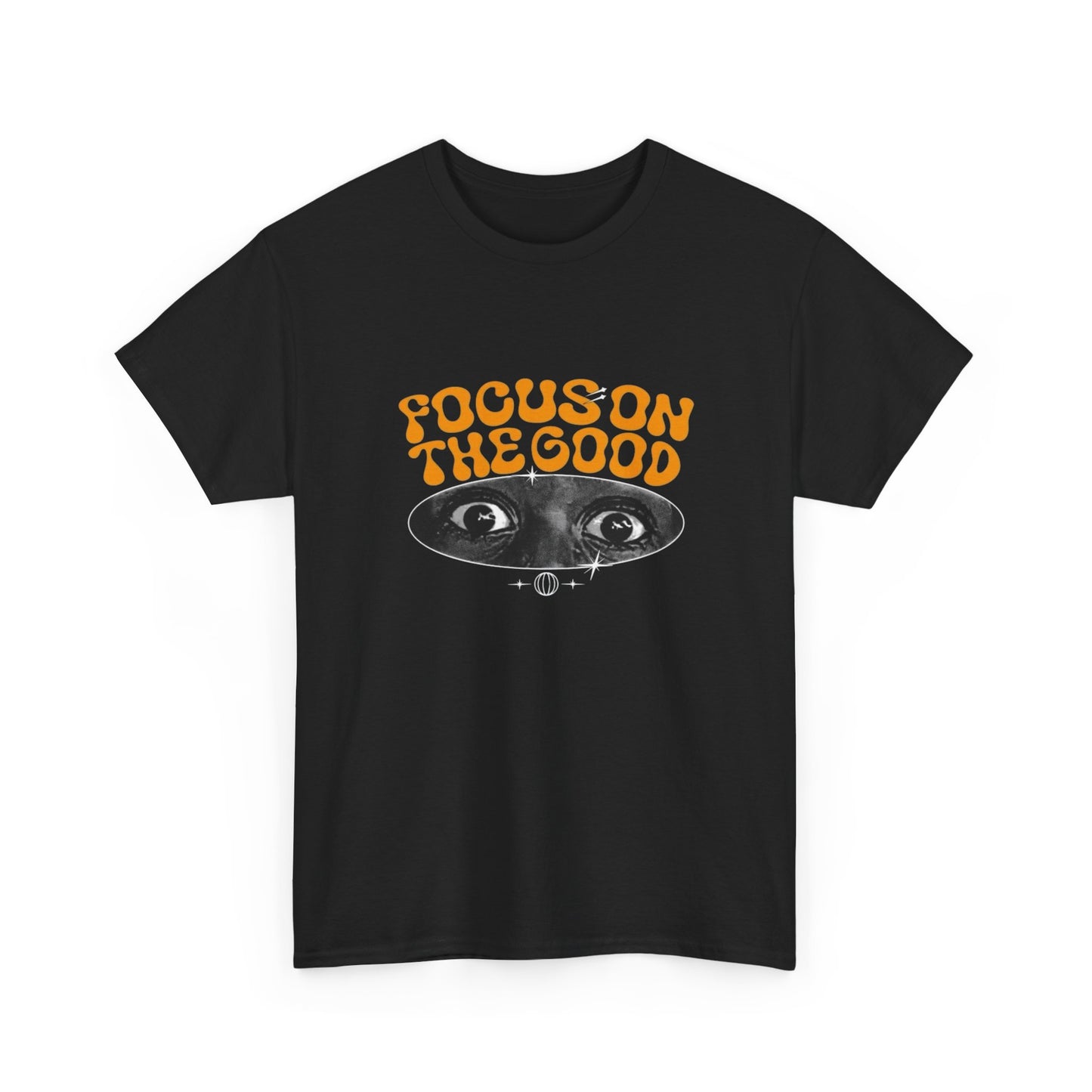 Focus On The Good Graphic T Shirt ADULT NEW Heavy Cotton Tee