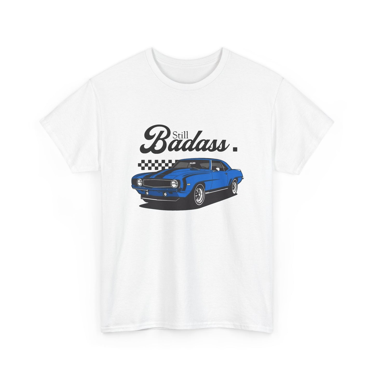Still Badass Camaro Muscle Car Graphic T Shirt Unisex Heavy Cotton Tee
