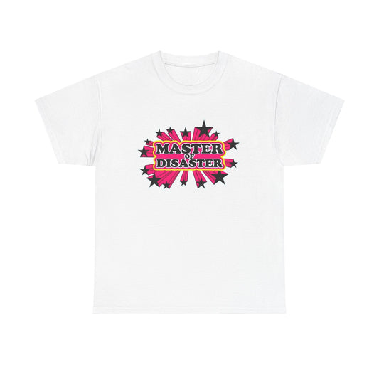 Master Of Disaster Funny Graphic T Shirt ADULT NEW Heavy Cotton Tee