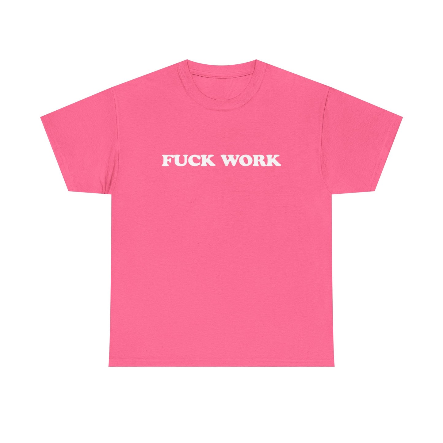 F Work Graphic T Shirt OWN BOSS Motivation GYM Unisex Heavy Cotton Tee