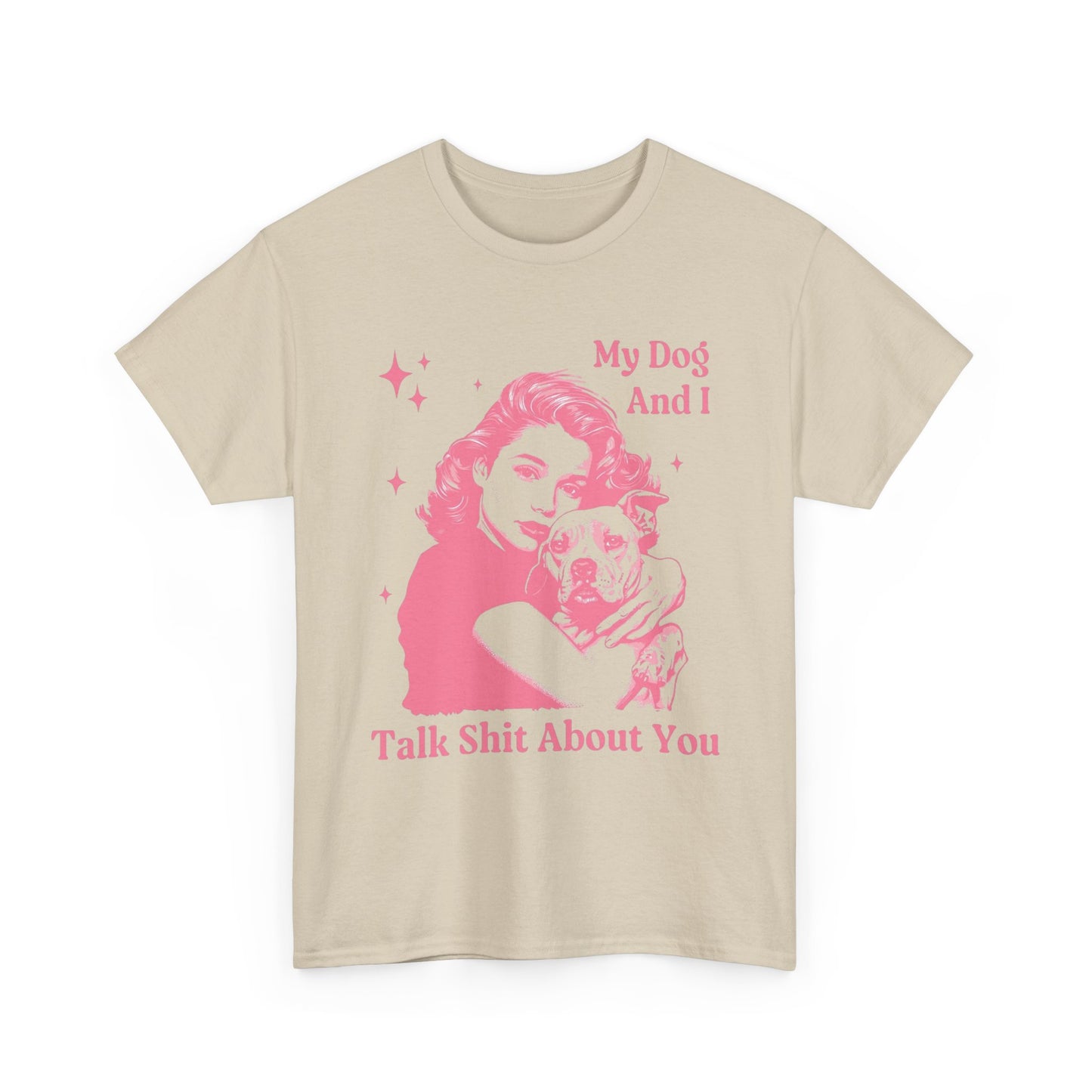 My Dog And I Funny Jokes Graphic T Shirt NEW ADULT