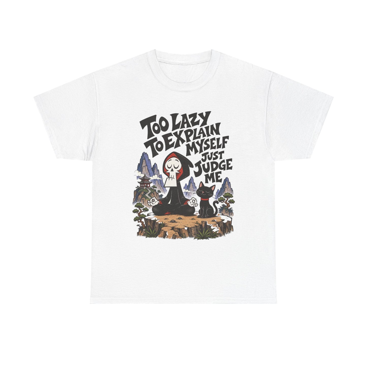 Too Lazy To Explain Myself Funny Graphic T Shirt Men's Heavy Cotton Tee