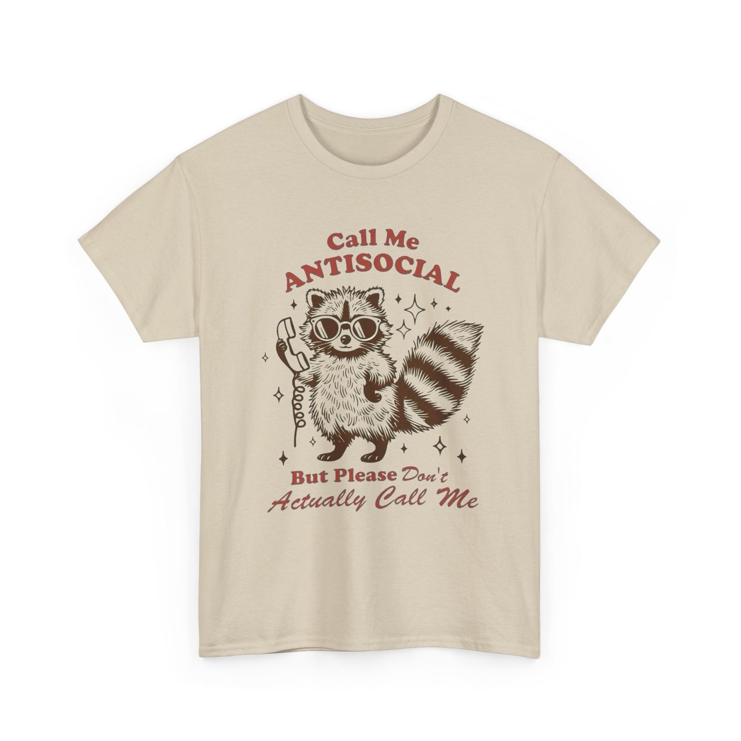 Call Me Anti Social Funny Graphic T Shirt Unisex Heavy Cotton Tee
