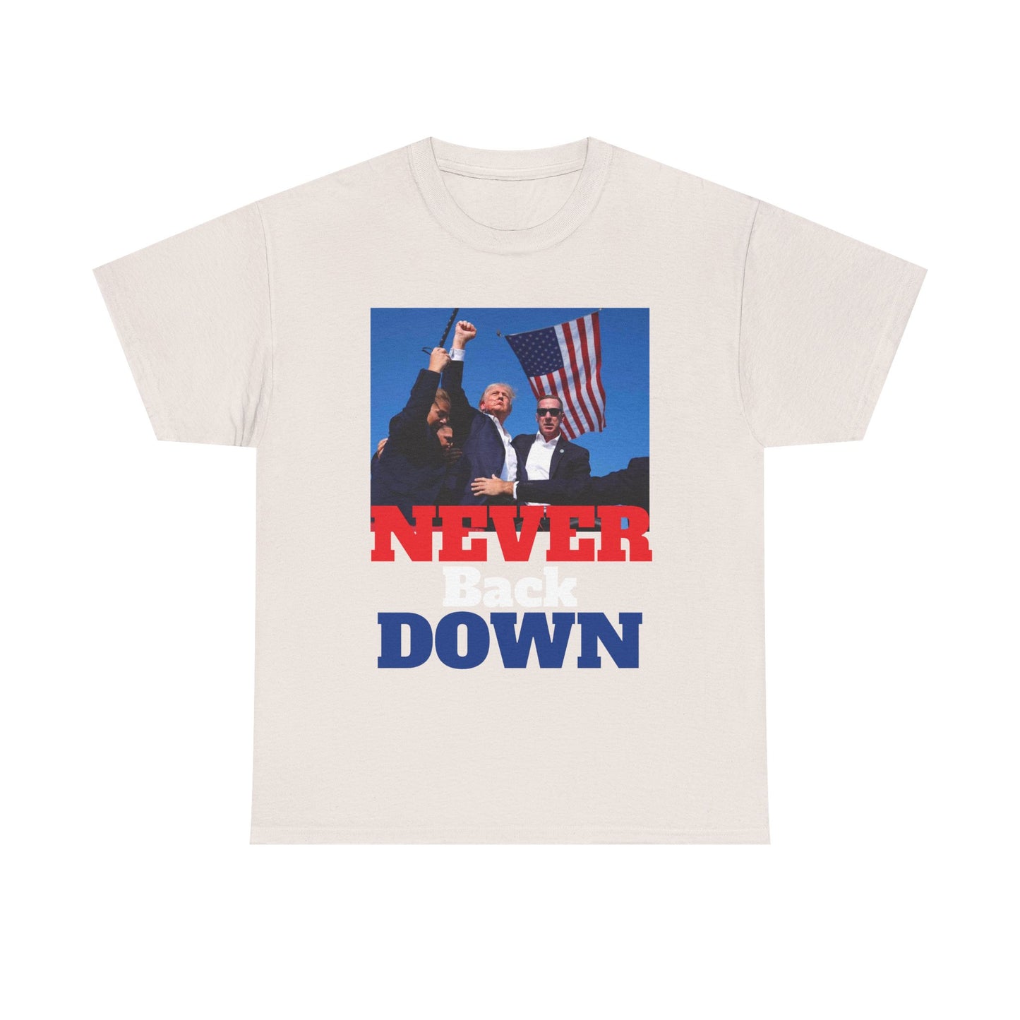 Trump Never Back Down!! T Shirt Brand New President Trump Never Surrender Unisex